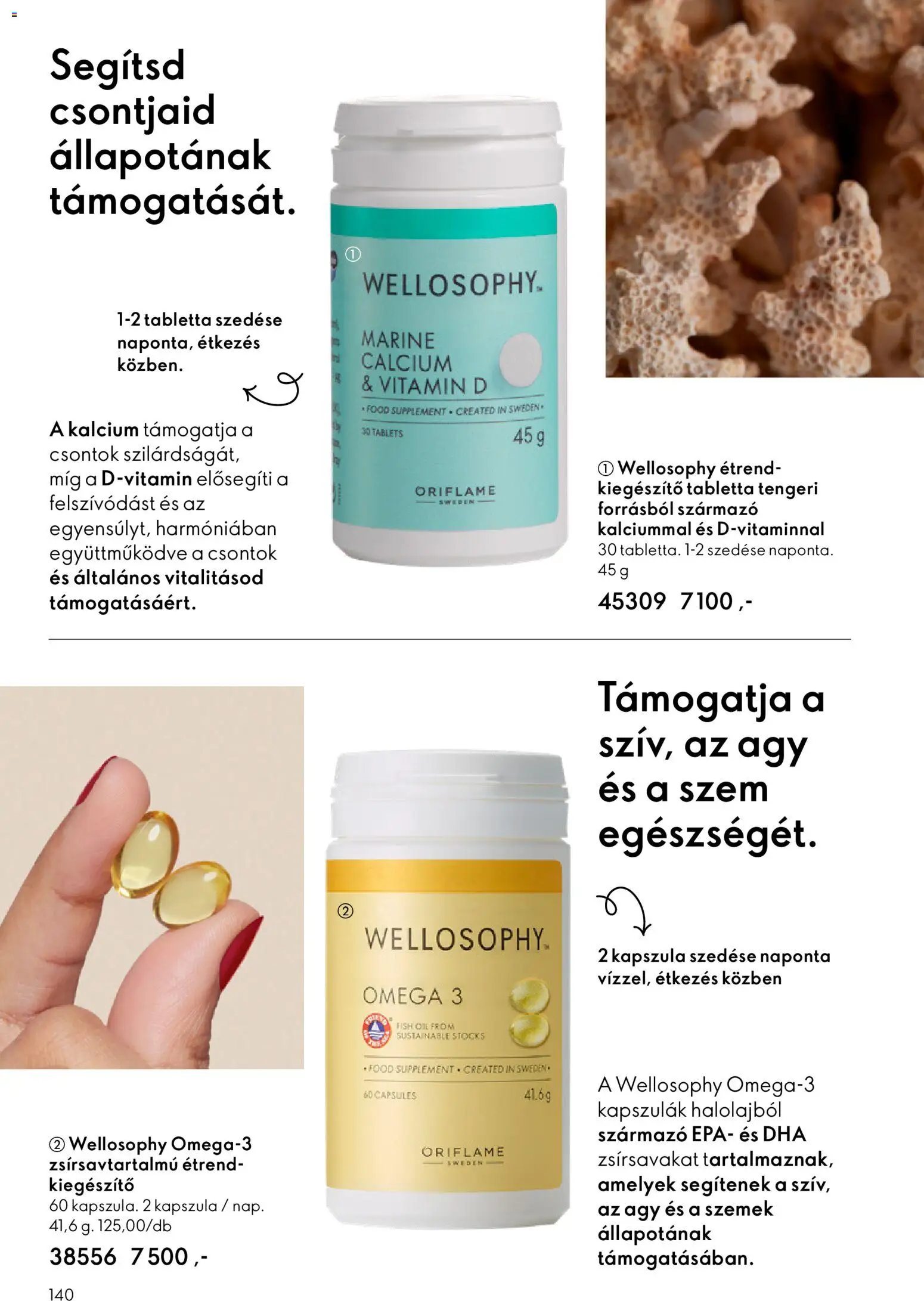 Oriflame akciós ujság - amely érvényes a következő dátumtól: 11.02.2026 | Oldal: 140 | Termékek: Omega 3, Vitamin d, Ágy
