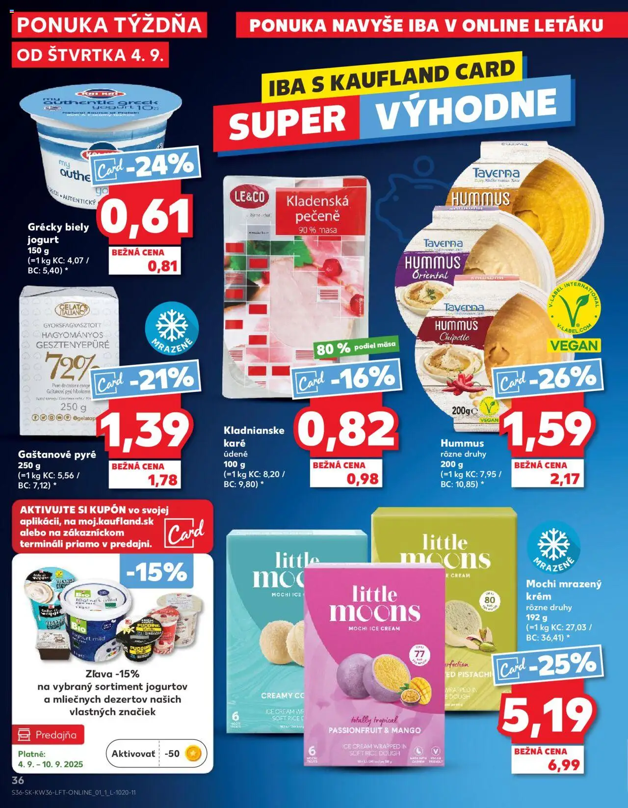 Nové Kaufland akcie – leták je platný od 04.09.2025 | Strana: 36 | Produkty: Jogurt, Biely jogurt, Krém, Mango
