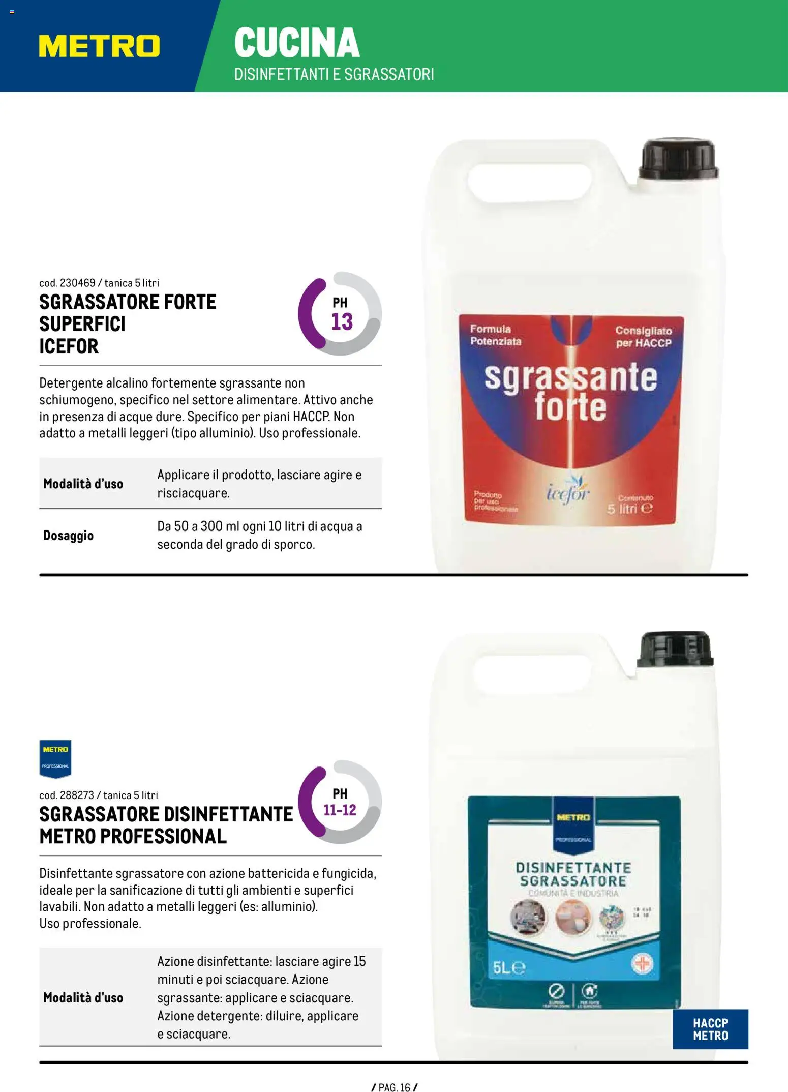 Volantino Metro del 07.01.2026 | Pagina: 16 | Prodotti: Detergente, Sgrassatore, Acqua, Tanica