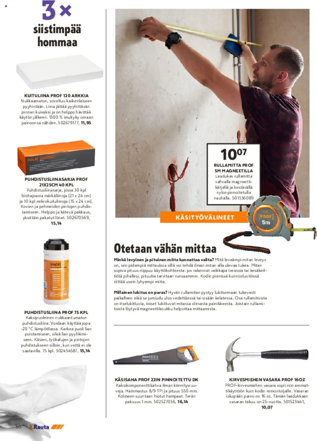  | Sivu: 50 | Tuotteet: Magneetti, Vasara, Rullamitta, Voi