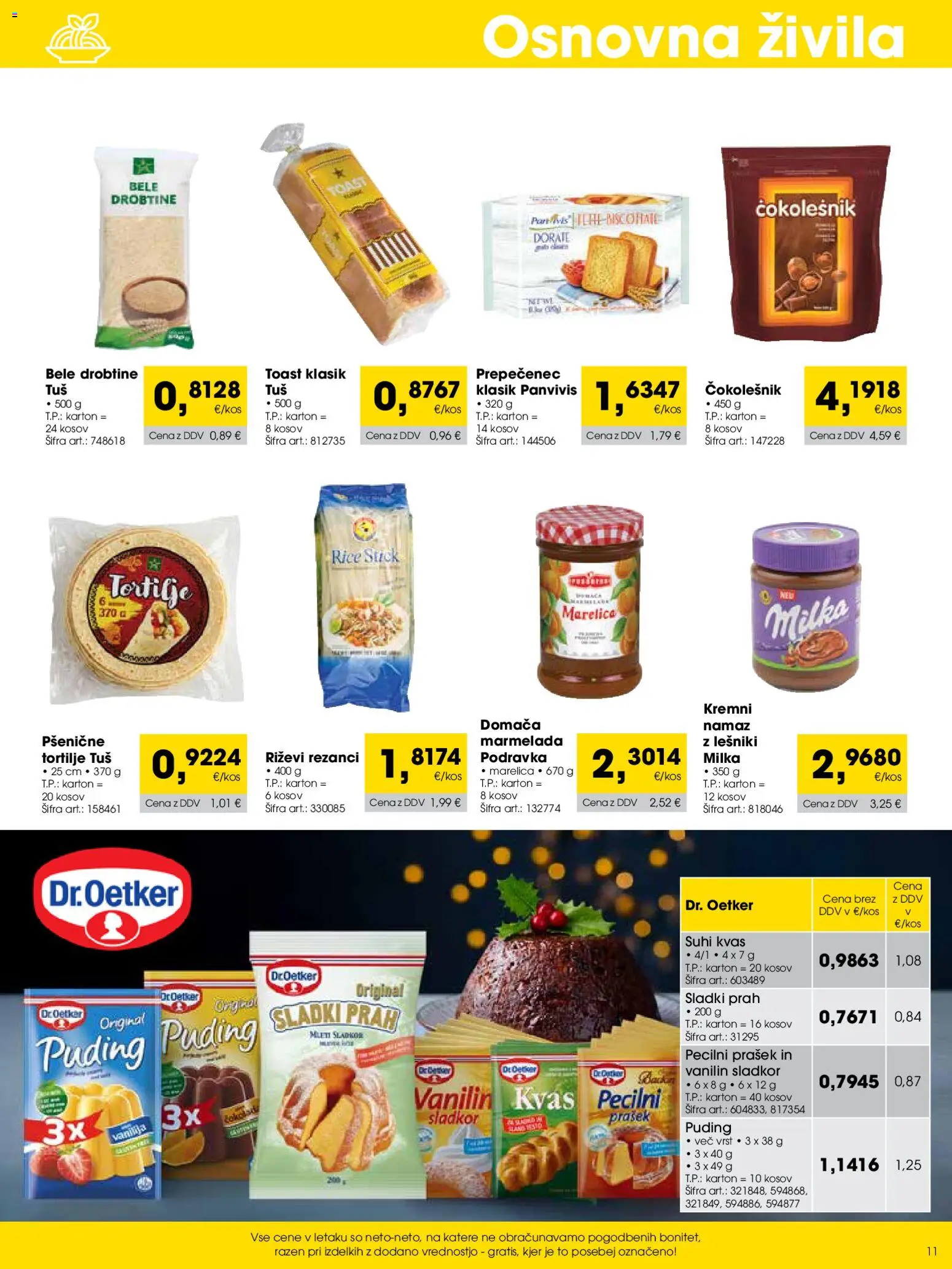 Novi Tuš katalog ponudbe – veljaven od 01.11.2025 | Stran: 11 | Izdelki: Marmelada, Čokolešnik, Tortilje, Sladkor