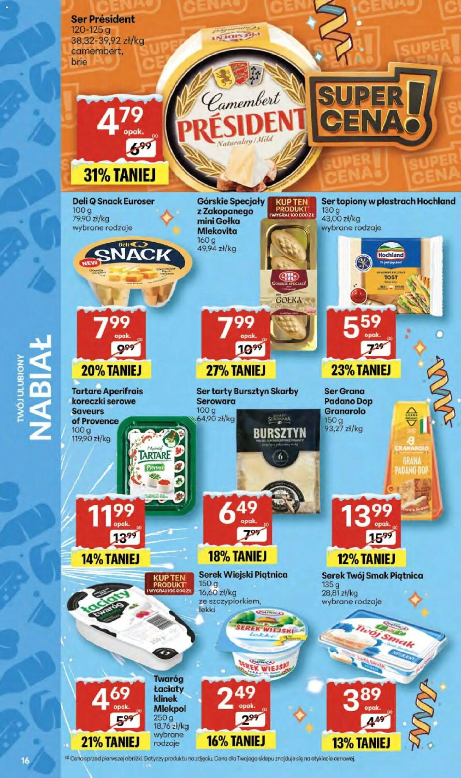 Delikatesy Centrum Gazetka od 29.12.2025 | Strona: 16 | Produkty: Serek Twój Smak, Ser topiony w plastrach, Grana padano, Serek