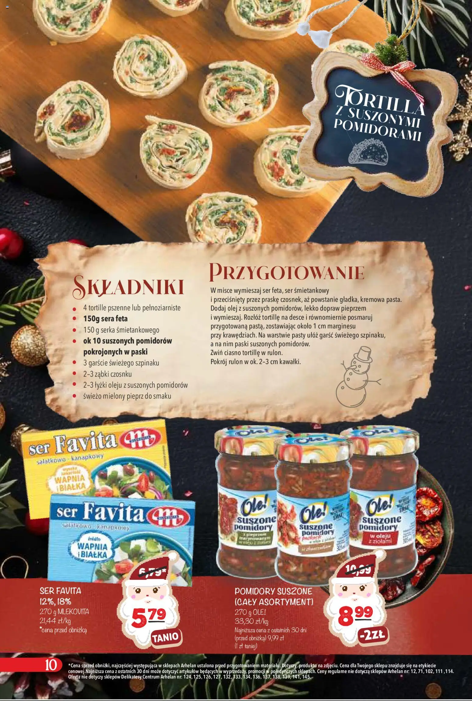 Arhelan Gazetka - Katalog Kulinarny od 15.12.2025 | Strona: 10 | Produkty: Ser favita, Tortilla, Olej, Pieprz