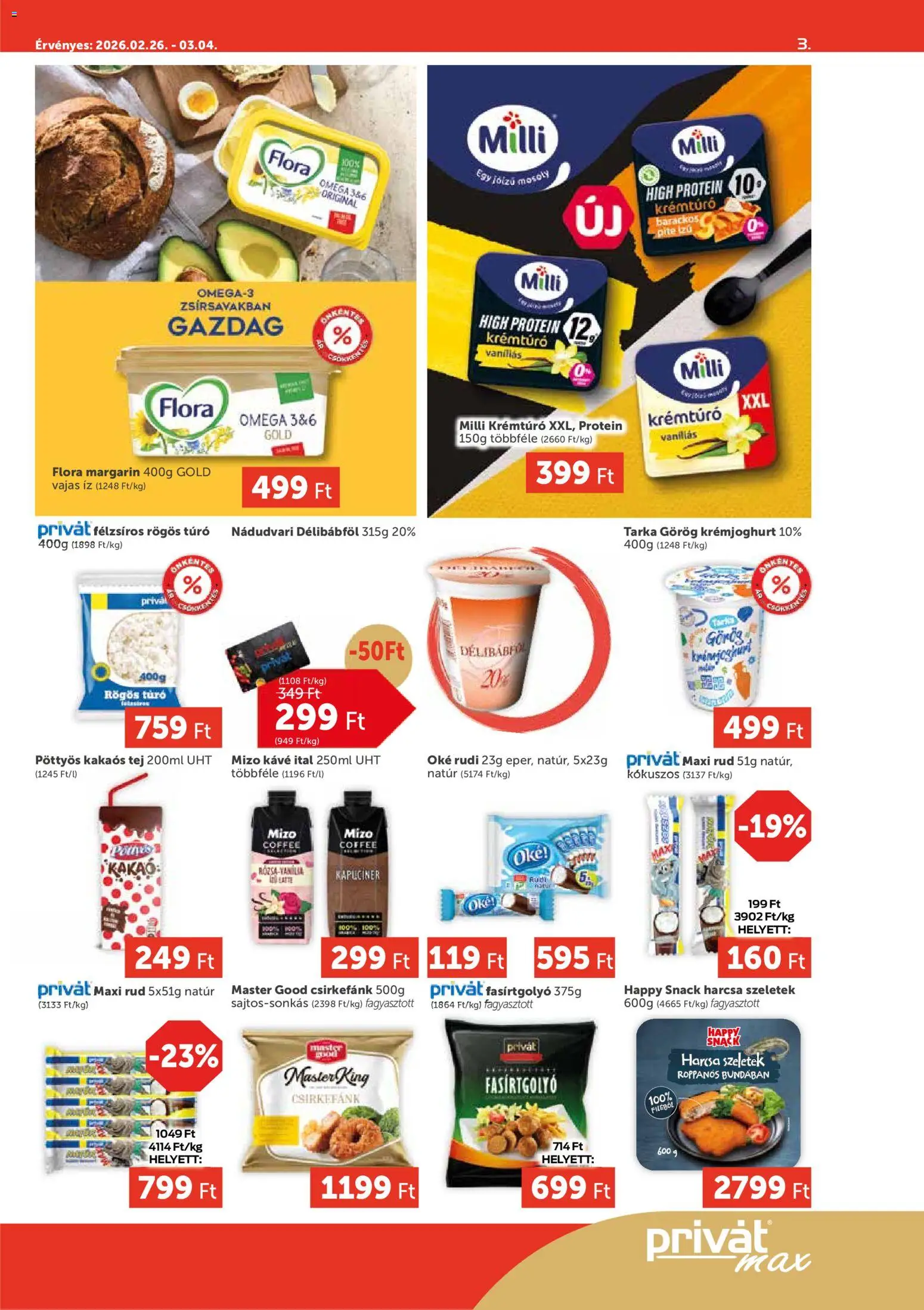 PRIVÁT akciós ujság - amely érvényes a következő dátumtól: 26.02.2026 | Oldal: 3 | Termékek: Margarin, Rögös túró, Túró, Kakaós tej