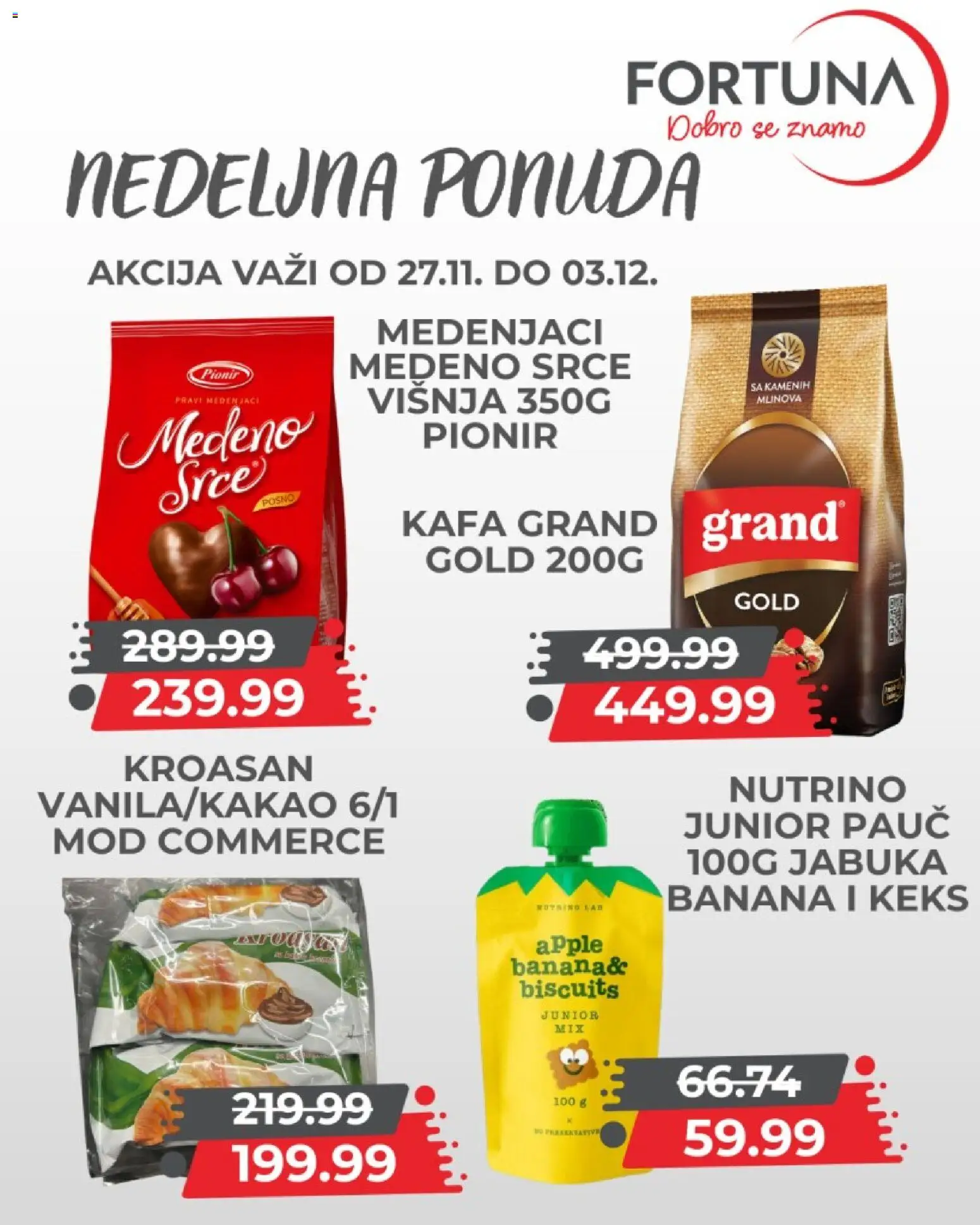 Fortuna Market katalog - važi od 27.11.2025 | Strana: 9 | Proizvode: Banana, Višnja, Kroasan, Kafa