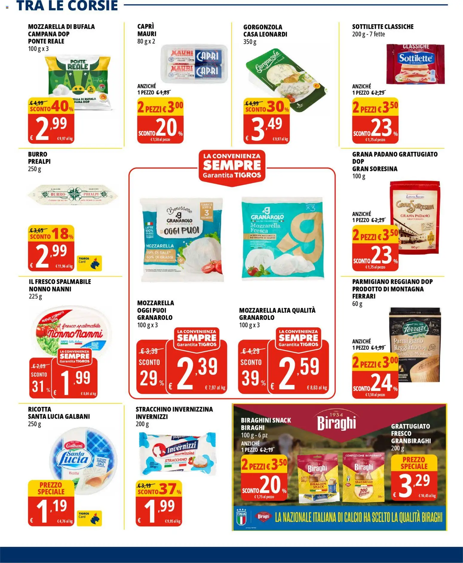Volantino Tigros del 28.01.2026 | Pagina: 15 | Prodotti: Mozzarella, Latte, Parmigiano, Gorgonzola