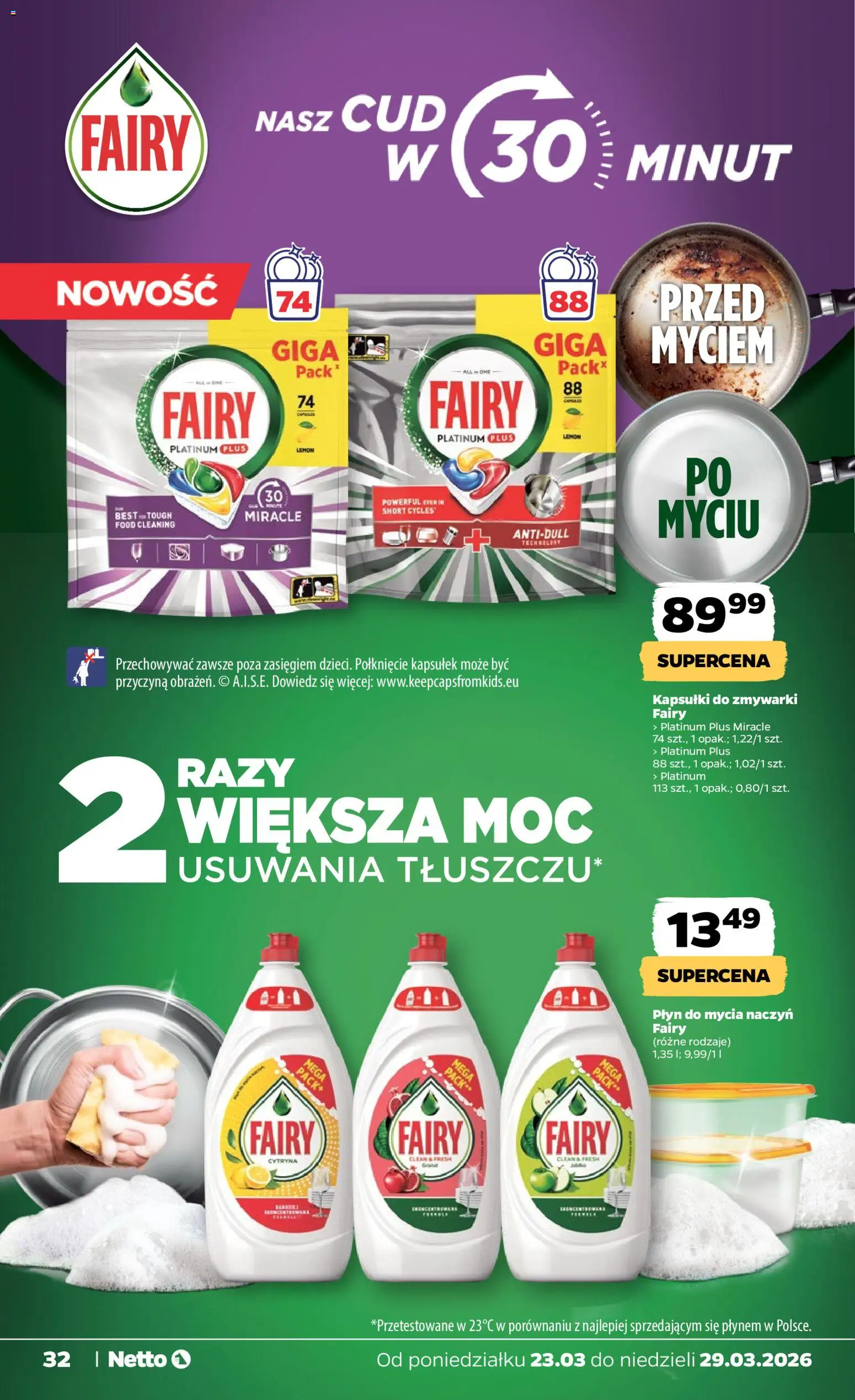 Netto gazetka od poniedziałku spożywcza od 23.03.2026 | Strona: 32 | Produkty: Fairy platinum, Fairy, Kapsułki do zmywarki, Płyn do mycia naczyń