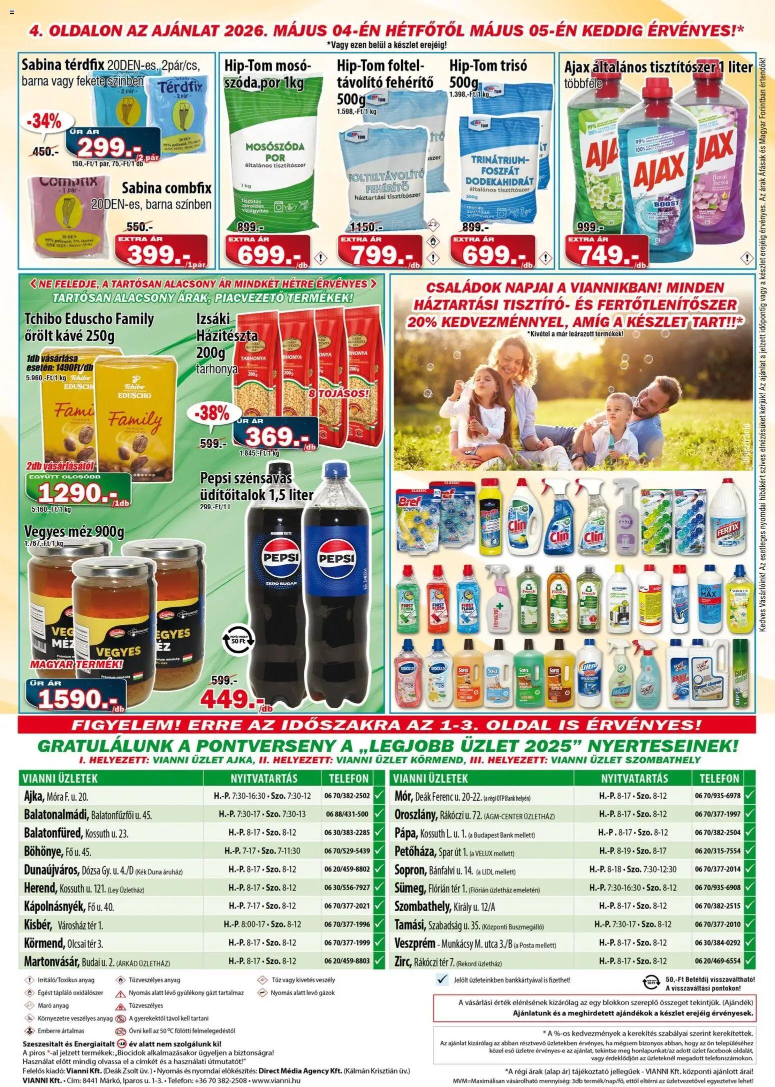 Vianni akciós ujság - amely érvényes a következő dátumtól: 29.04.2026 | Oldal: 4 | Termékek: Pepsi, Méz, Tarhonya, Tészta