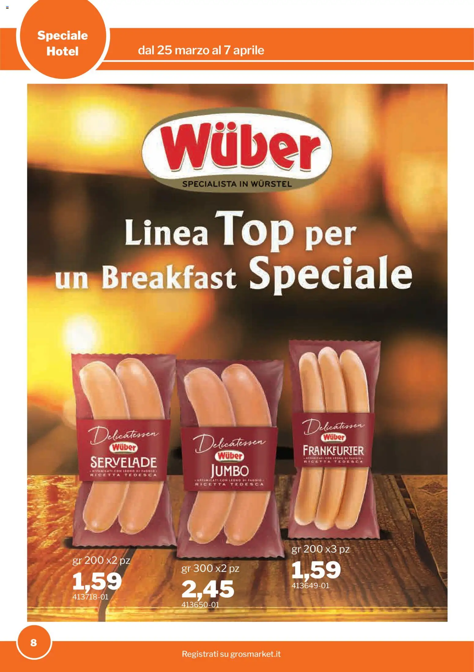 Volantino Sogegross del 25.03.2026 | Pagina: 8 | Prodotti: Top, Wurstel