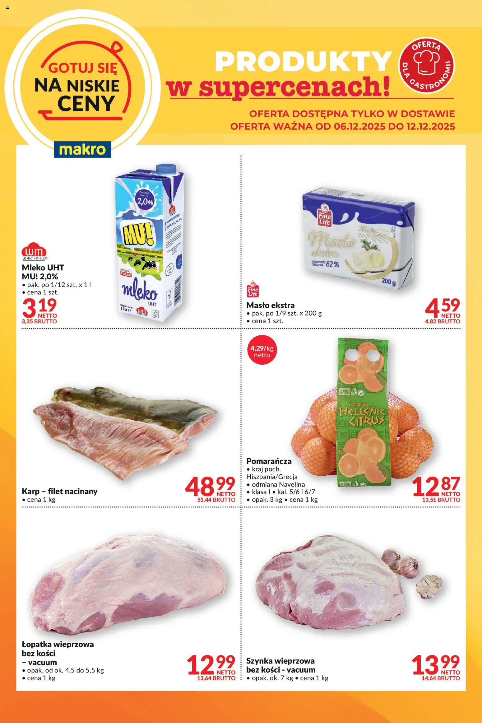 Makro Gazetka - Gotuj się na niskie ceny w dostawie od 06.12.2025 | Strona: 2 | Produkty: Szynka wieprzowa, Szynka, Karp, Łopatka wieprzowa