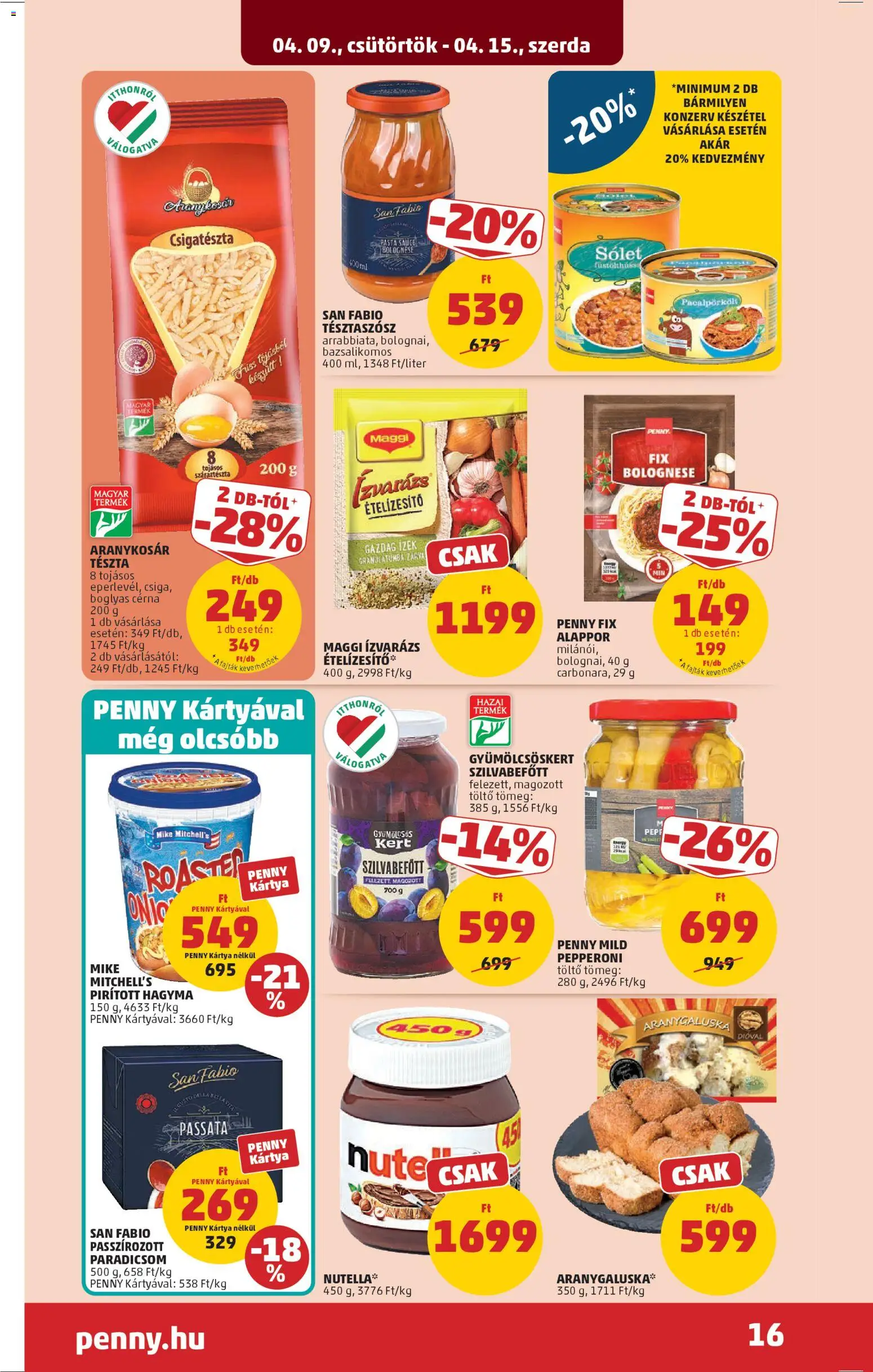 PENNY akciós ujság - amely érvényes a következő dátumtól: 09.04.2026 | Oldal: 20 | Termékek: Sólet, Tészta, Száraztészta, Készétel