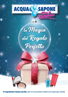 Anteprima del volantino Acqua e Sapone Regalo catalogo valido a partire dal 13.11.2025