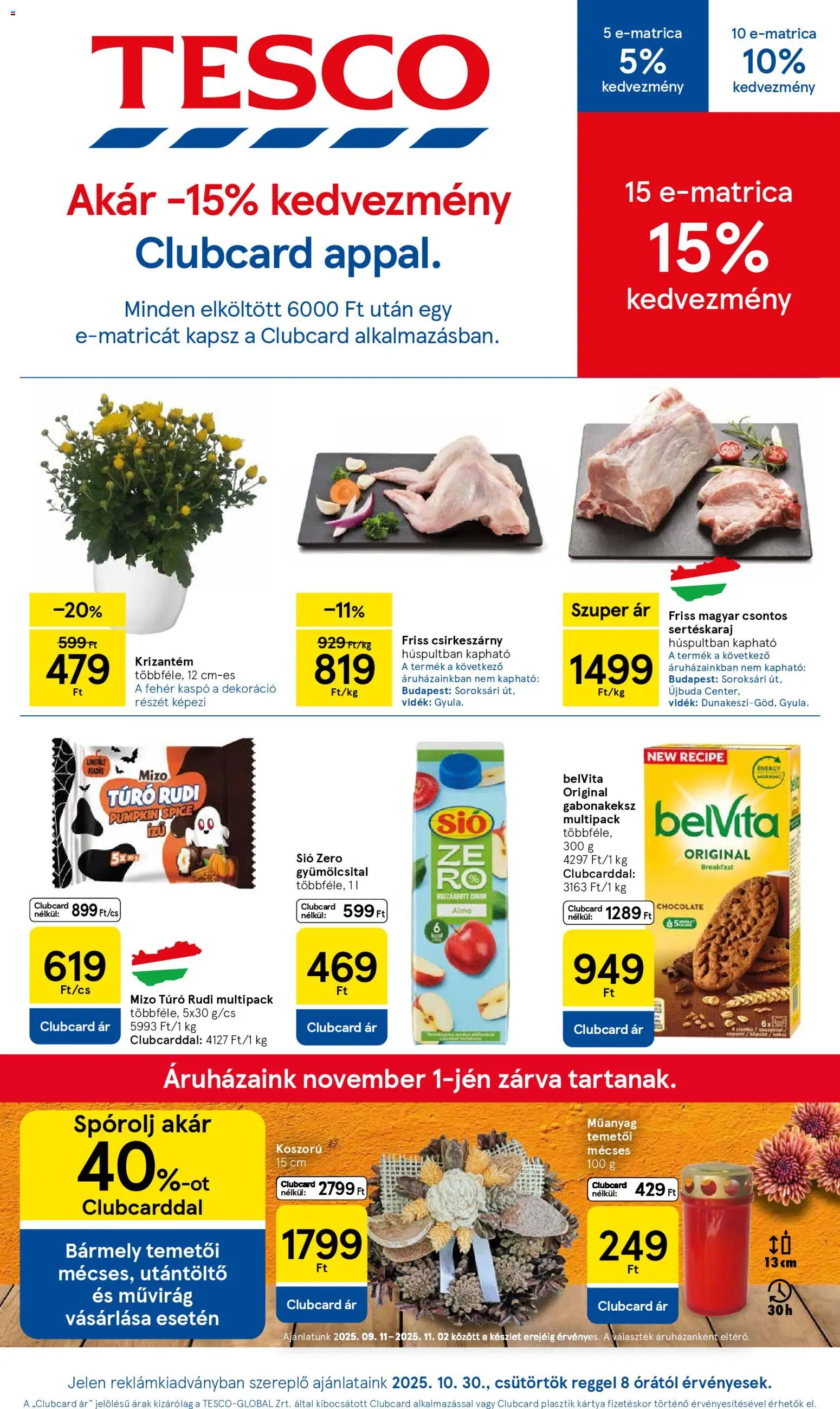 Tesco akciós ujság - amely érvényes a következő dátumtól: 30.10.2025 | Oldal: 1 | Termékek: Sertéskaraj, Mécses, Túró, Koszorú