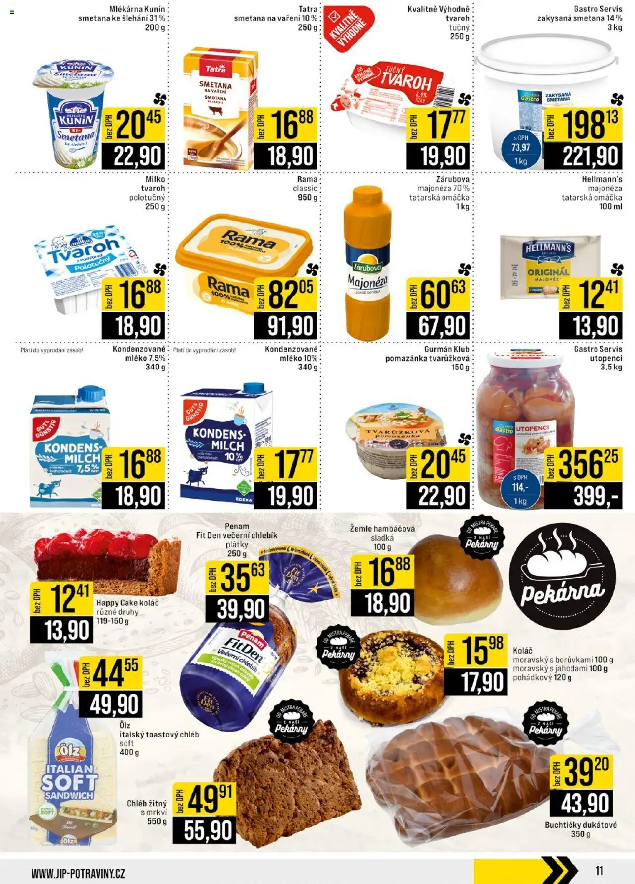 Jip leták - Cash & Carry od 30.07.2025 | Strana: 11 | Produkty: Chléb, Utopenci, Majonéza, Zakysaná smetana