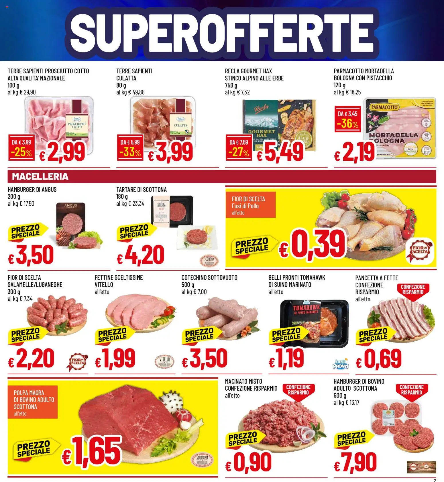 Volantino Galassia del 24.11.2025 | Pagina: 7 | Prodotti: Prosciutto Cotto, Pollo, Pancetta, Vitello