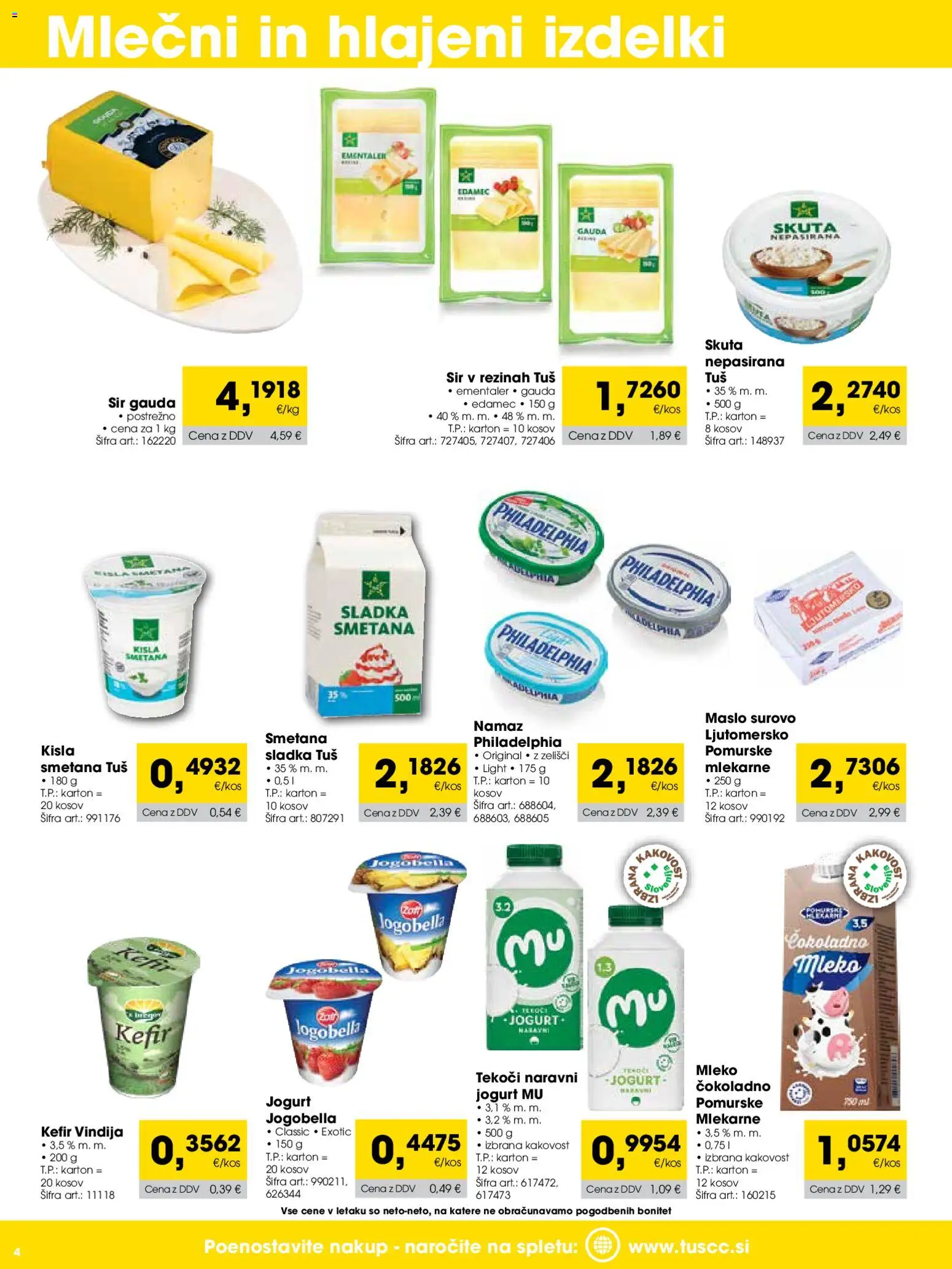 Novi Tuš katalog ponudbe – veljaven od 01.01.2026 | Stran: 4 | Izdelki: Gauda, Sir, Kisla smetana, Skuta