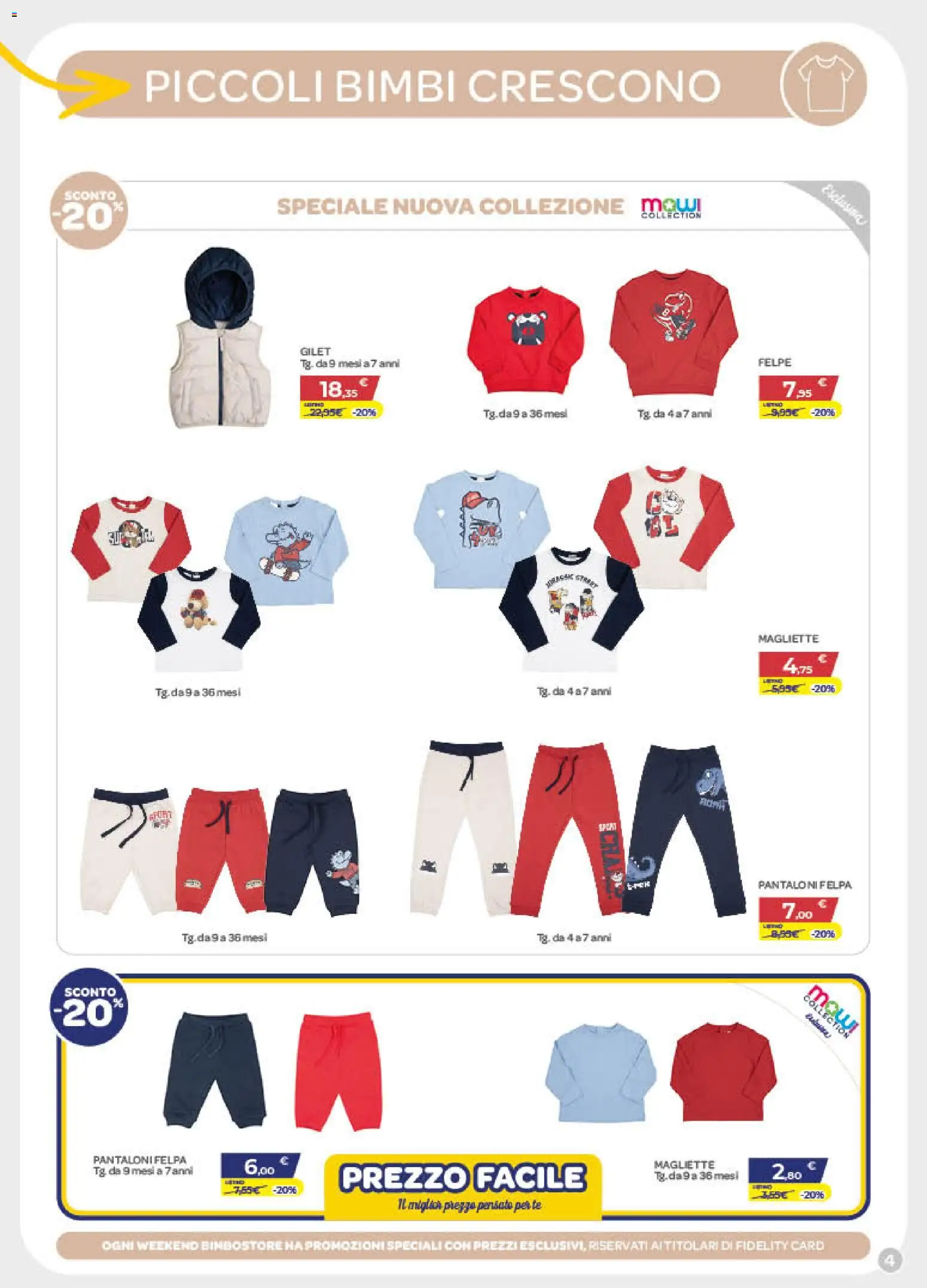 Volantino Bimbo store del 05.03.2026 | Pagina: 4 | Prodotti: Tè, Felpa, Pantaloni, Gilet