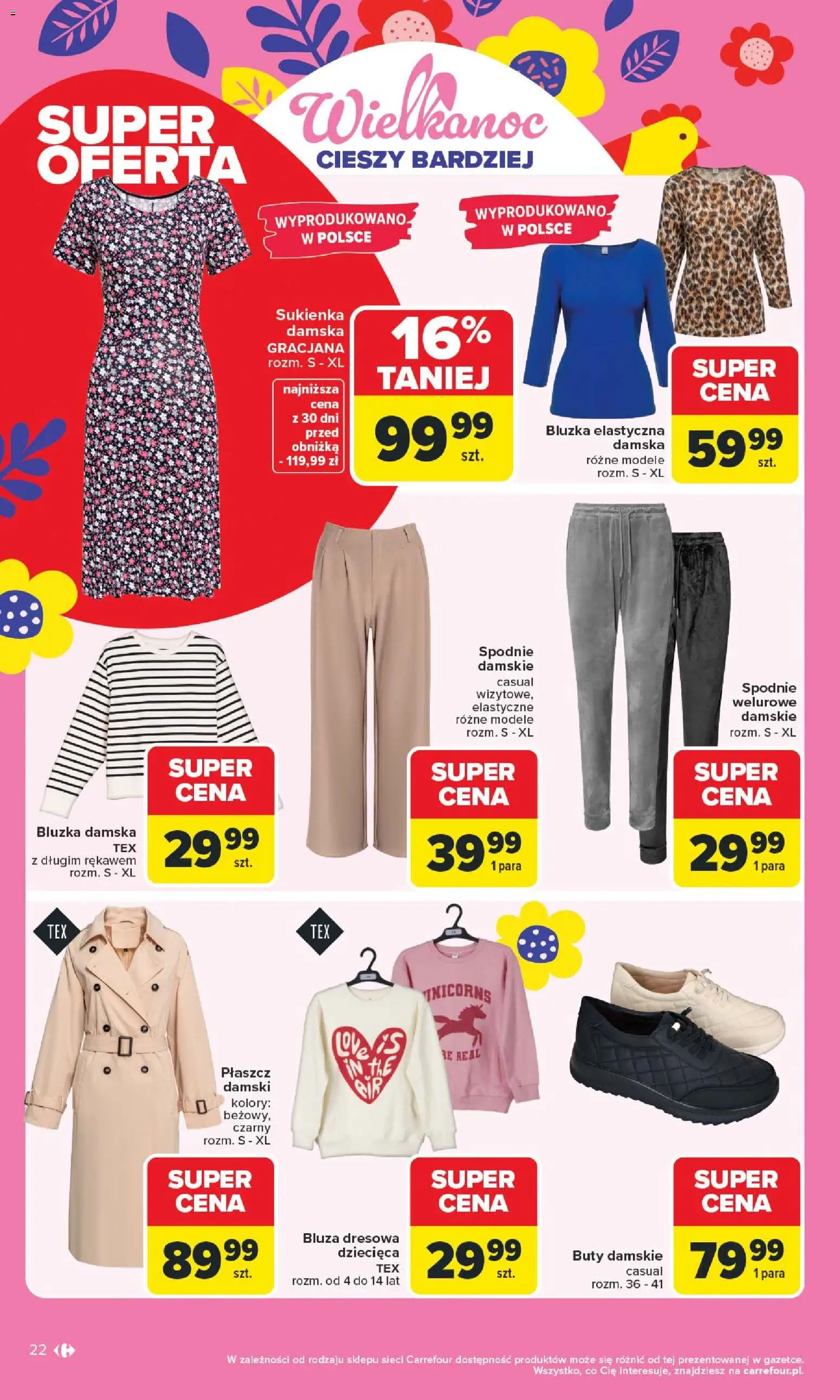 Carrefour gazetka - Łap Wielkanocne okazje od 16.03.2026 | Strona: 22 | Produkty: Bluzka, Spodnie, Buty, Sukienka