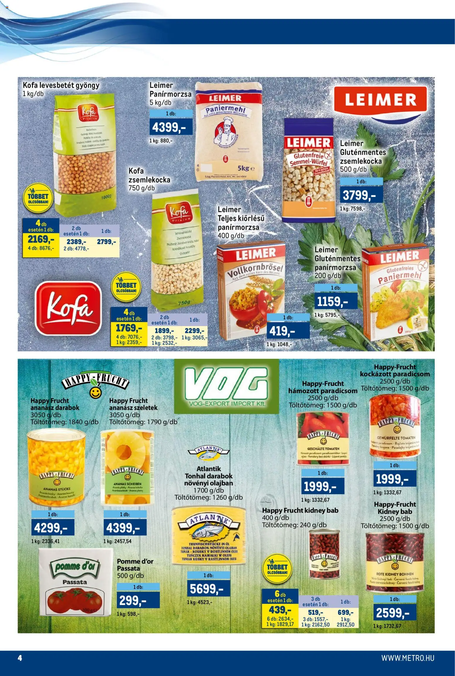 Metro akciós ujság - amely érvényes a következő dátumtól: 16.01.2026 | Oldal: 4 | Termékek: Tonhal, Paradicsom, Panírmorzsa, Ananász