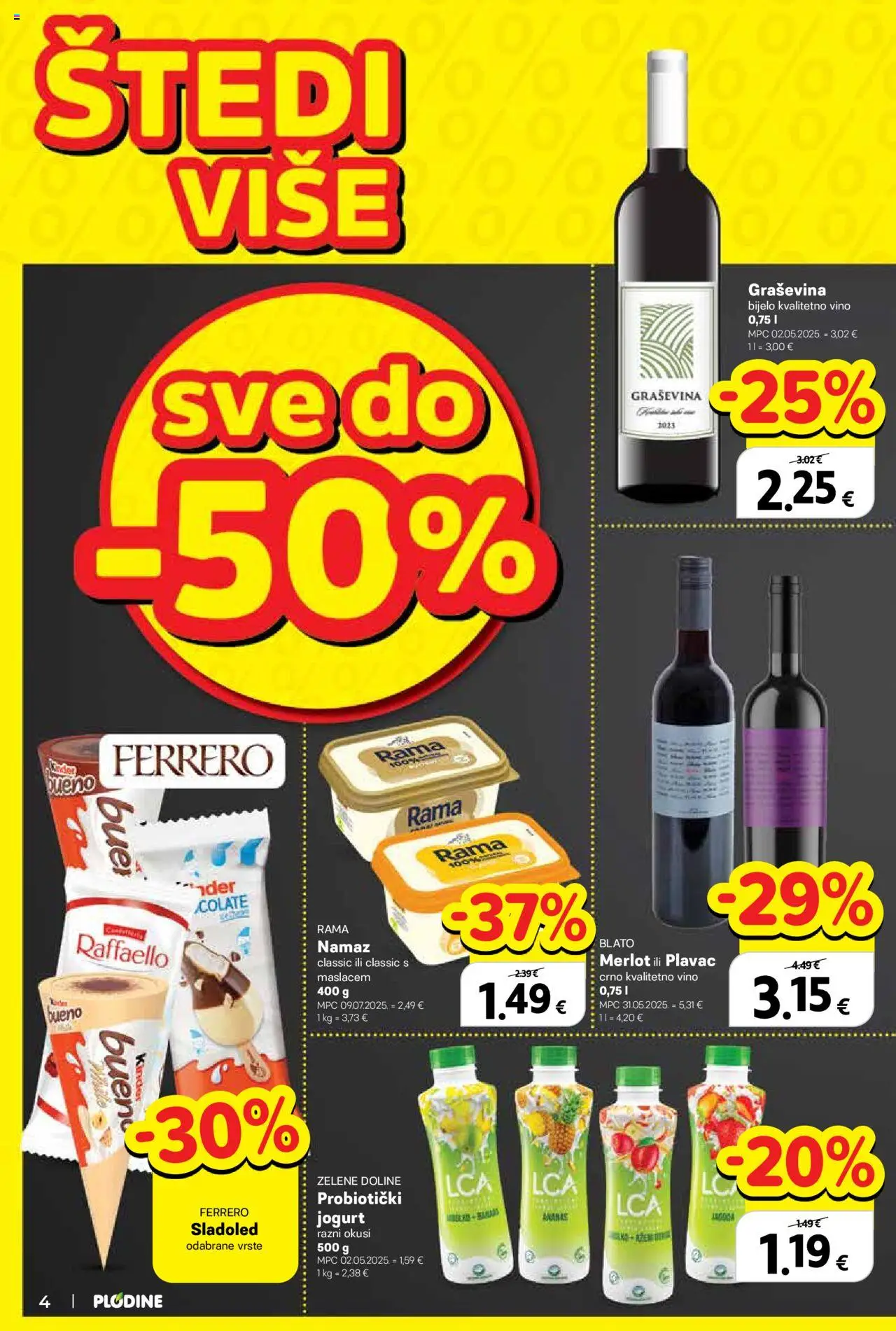 Plodine katalog | vrijedi od 17.09.2025 | Stranica: 4 | Proizvodi: Vino, Ananas, Raffaello, Namaz