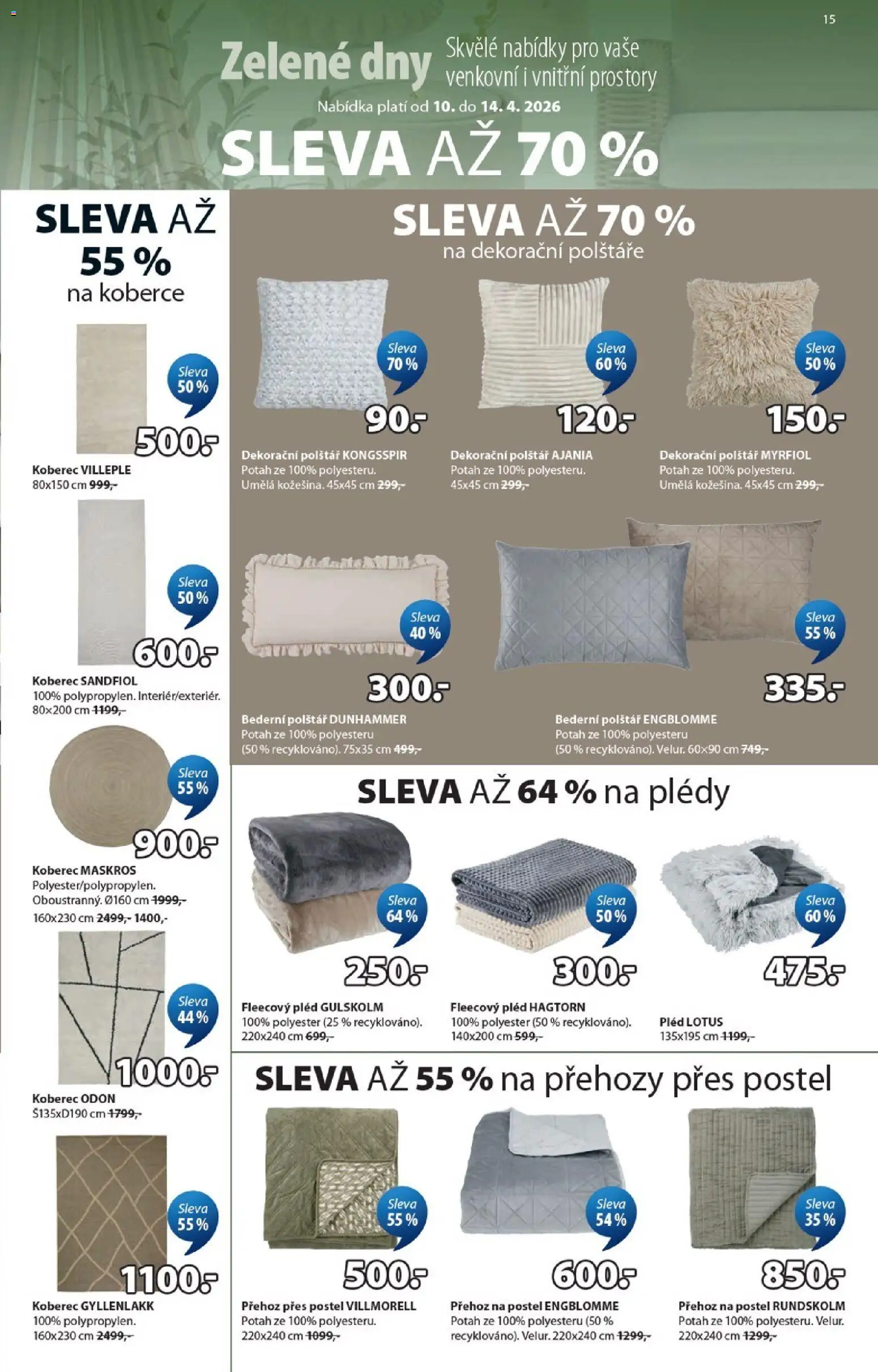 JYSK leták - Zelené dny od 10.04.2026 | Strana: 15 | Produkty: Polštáře, Koberce, Polštář, Dekorační polštáře