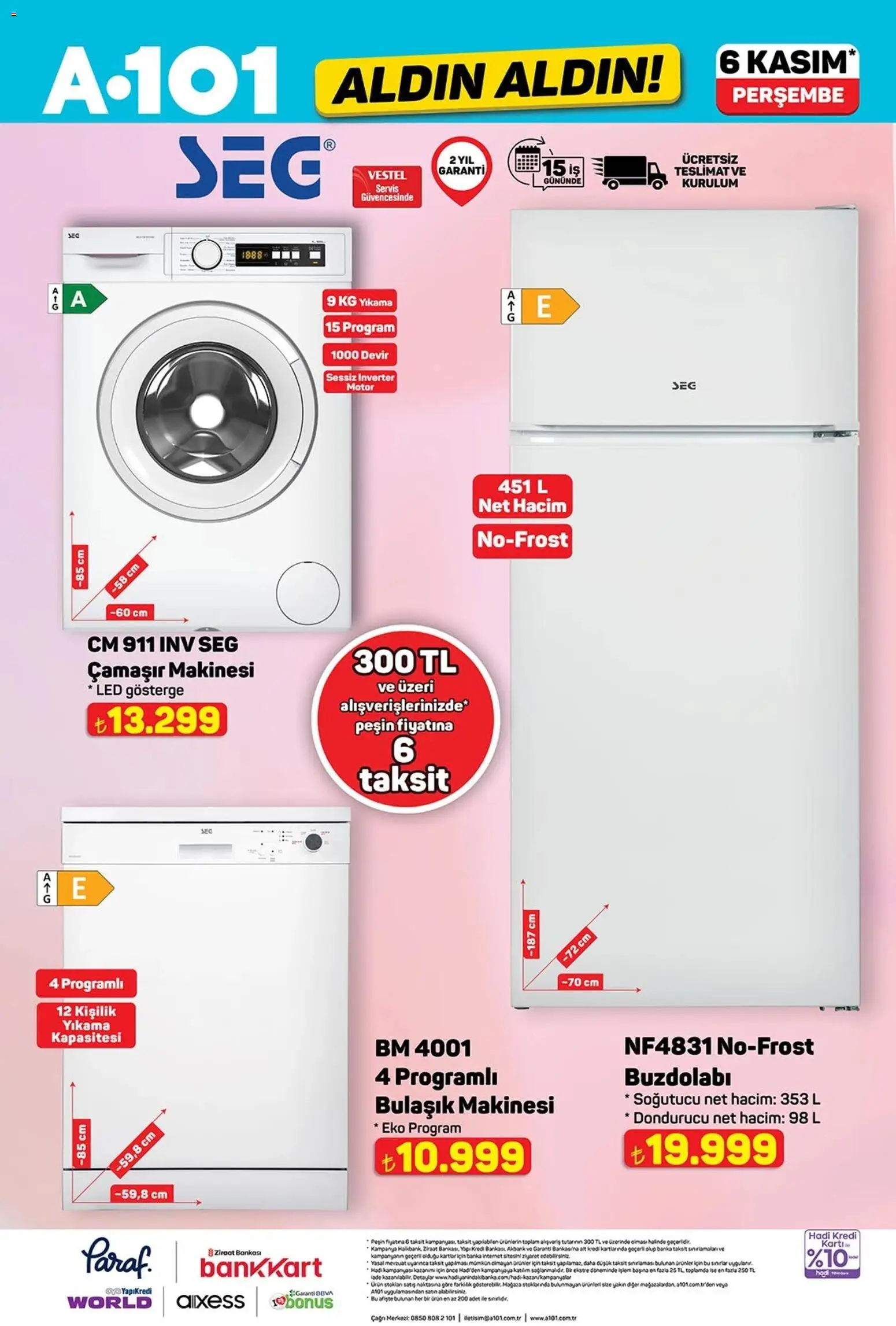 A101 Katalog Aldın Aldın - 06.11.2025 tarihinden itibaren geçerlidir | Sayfa: 7 | Ürünler: Buzdolabı, Dondurucu, Çamaşır makinesi, Bulaşık makinesi