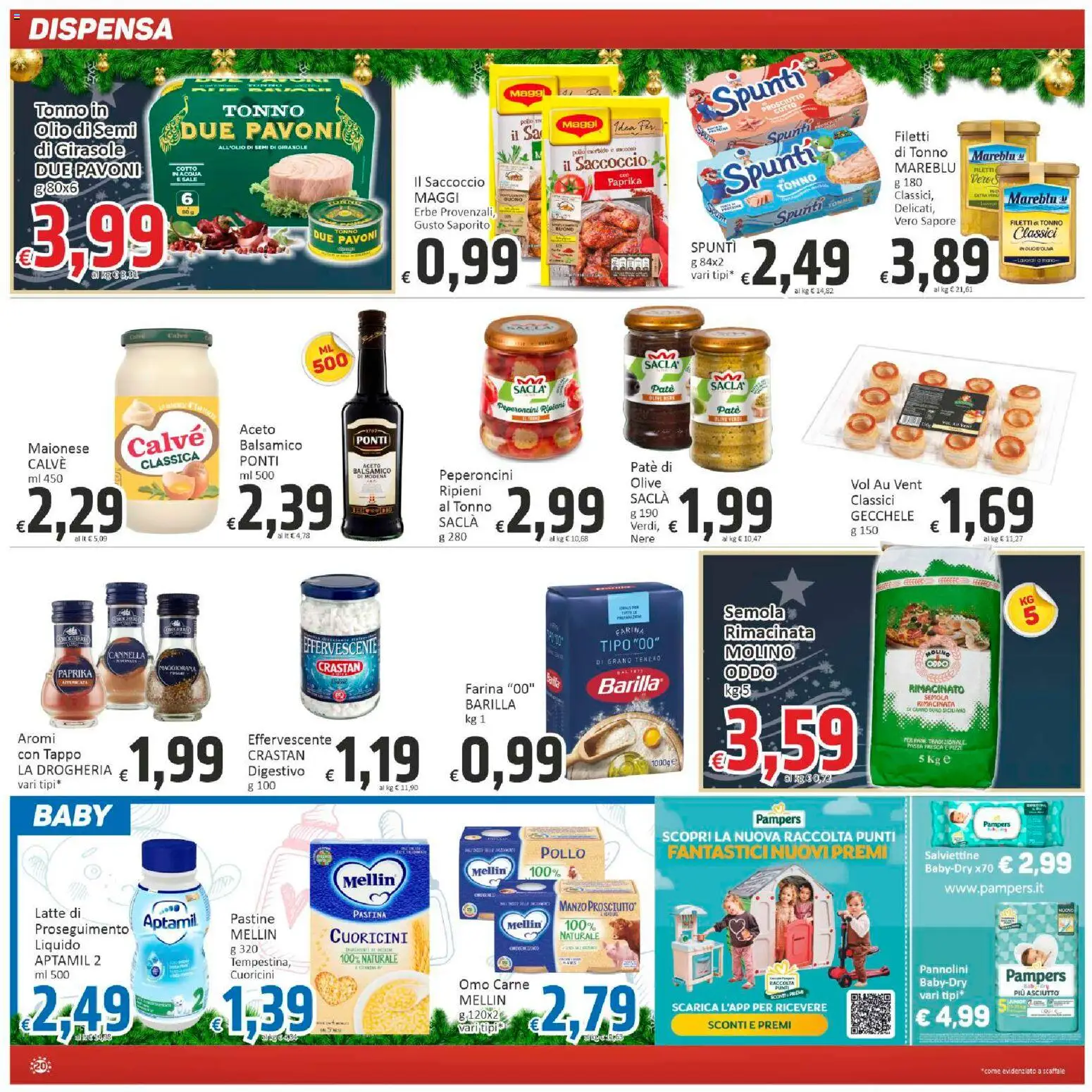 Volantino Paghi Poco del 11.12.2025 | Pagina: 20 | Prodotti: Olive, Farina, Pasta, Pampers
