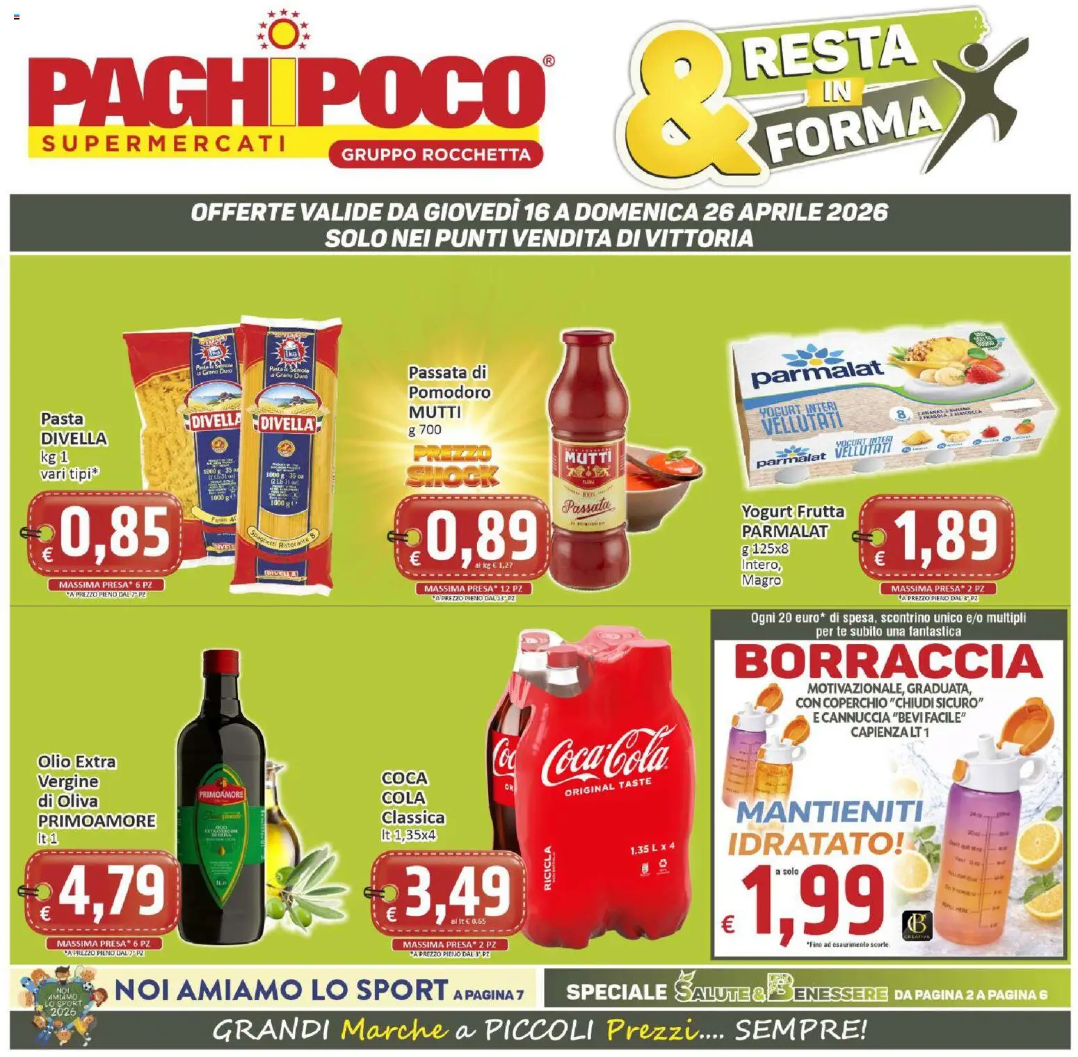 Volantino Paghi Poco del 16.04.2026 | Pagina: 1 | Prodotti: Yogurt, Tè, Pomodoro, Olio