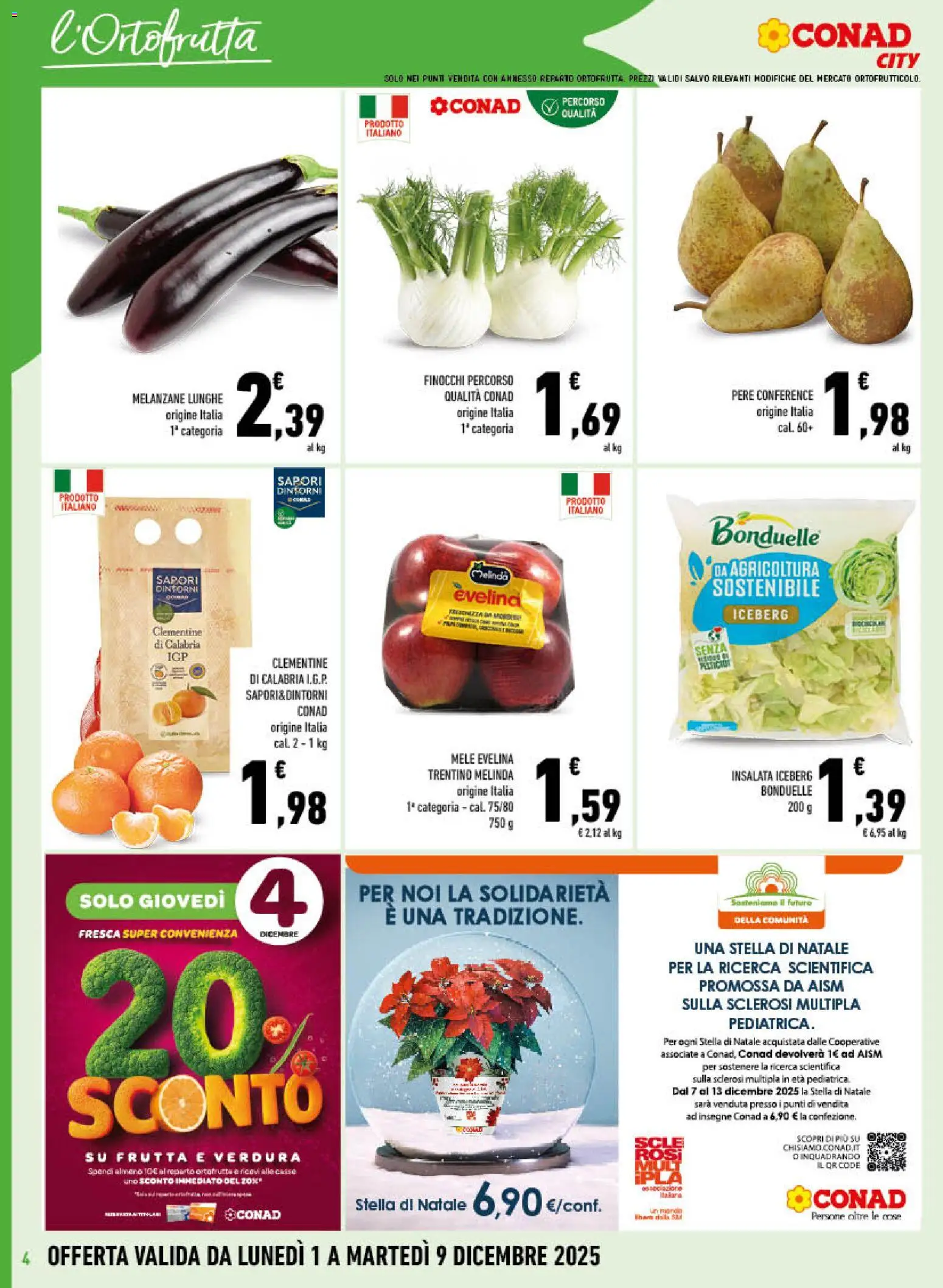 Volantino Conad del 01.12.2025 | Pagina: 4 | Prodotti: Insalata, Frutta, Finocchi, Melanzane