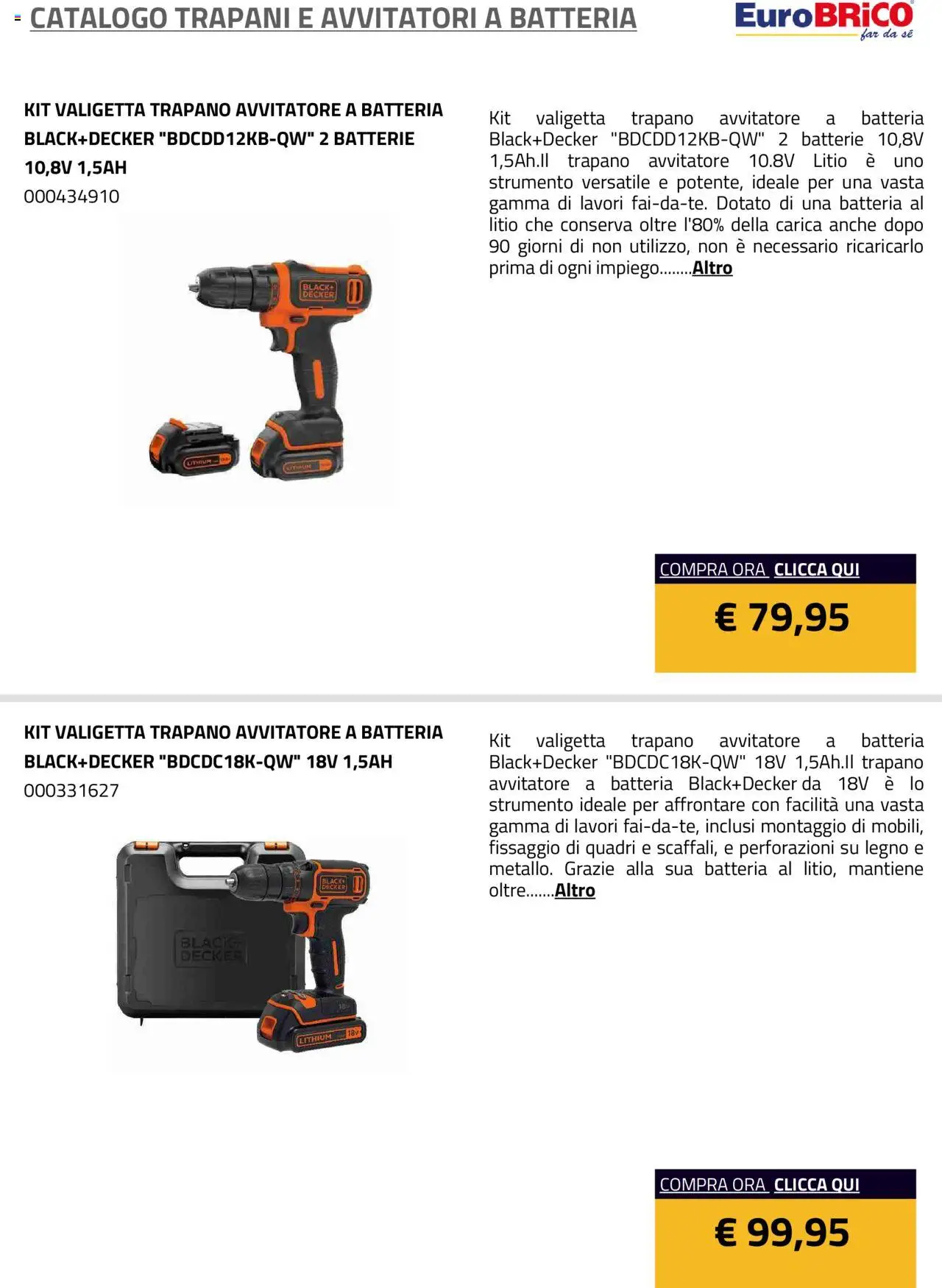 Volantino Eurobrico del 23.07.2025 | Pagina: 25 | Prodotti: Avvitatore, Trapano, Valigetta, Batteria