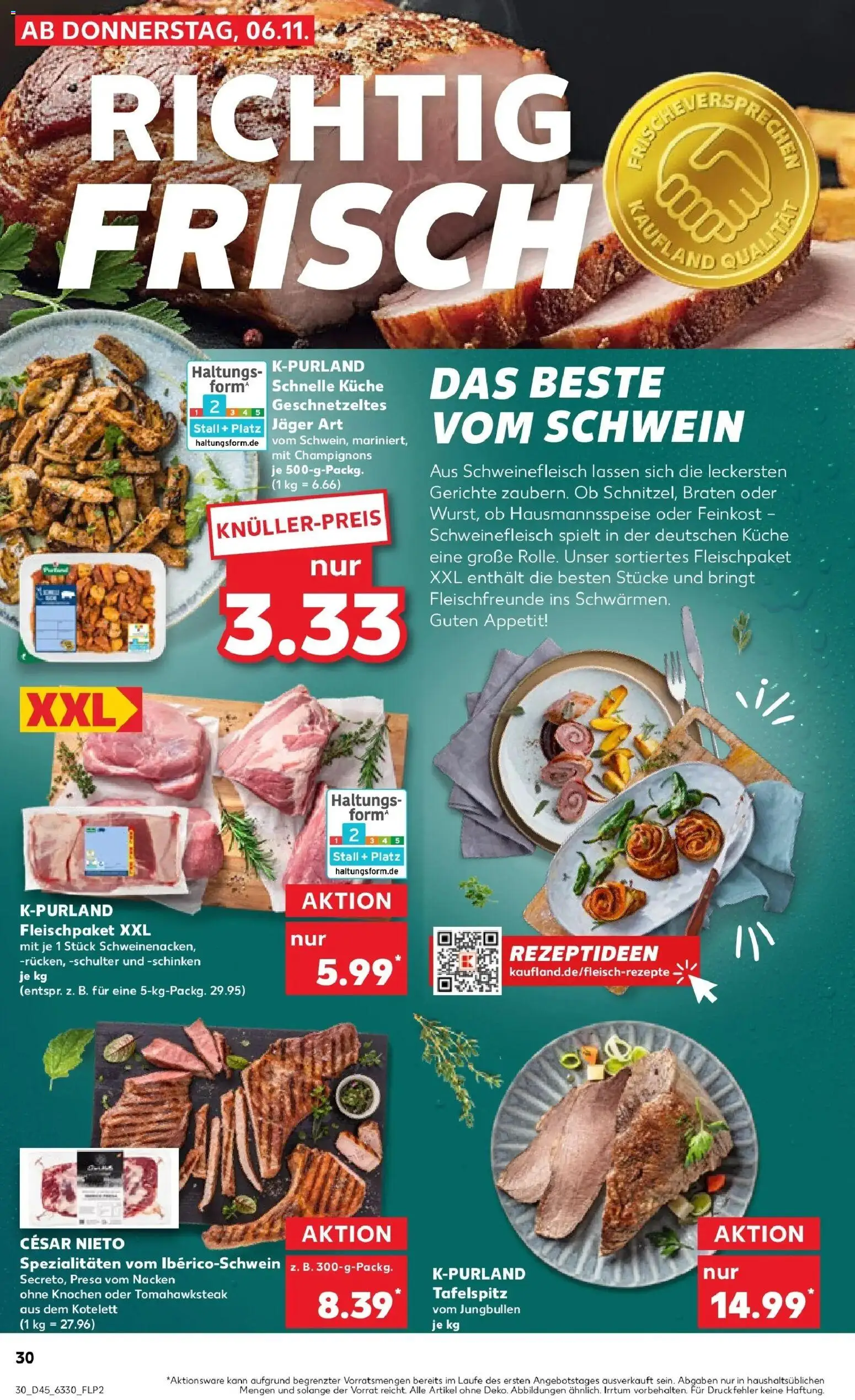 Kaufland prospekt Garbsen	 – gültig ab 10.11.2025 | Seite: 30 | Produkte: Küche, Schweinenacken, Champignons, Schinken