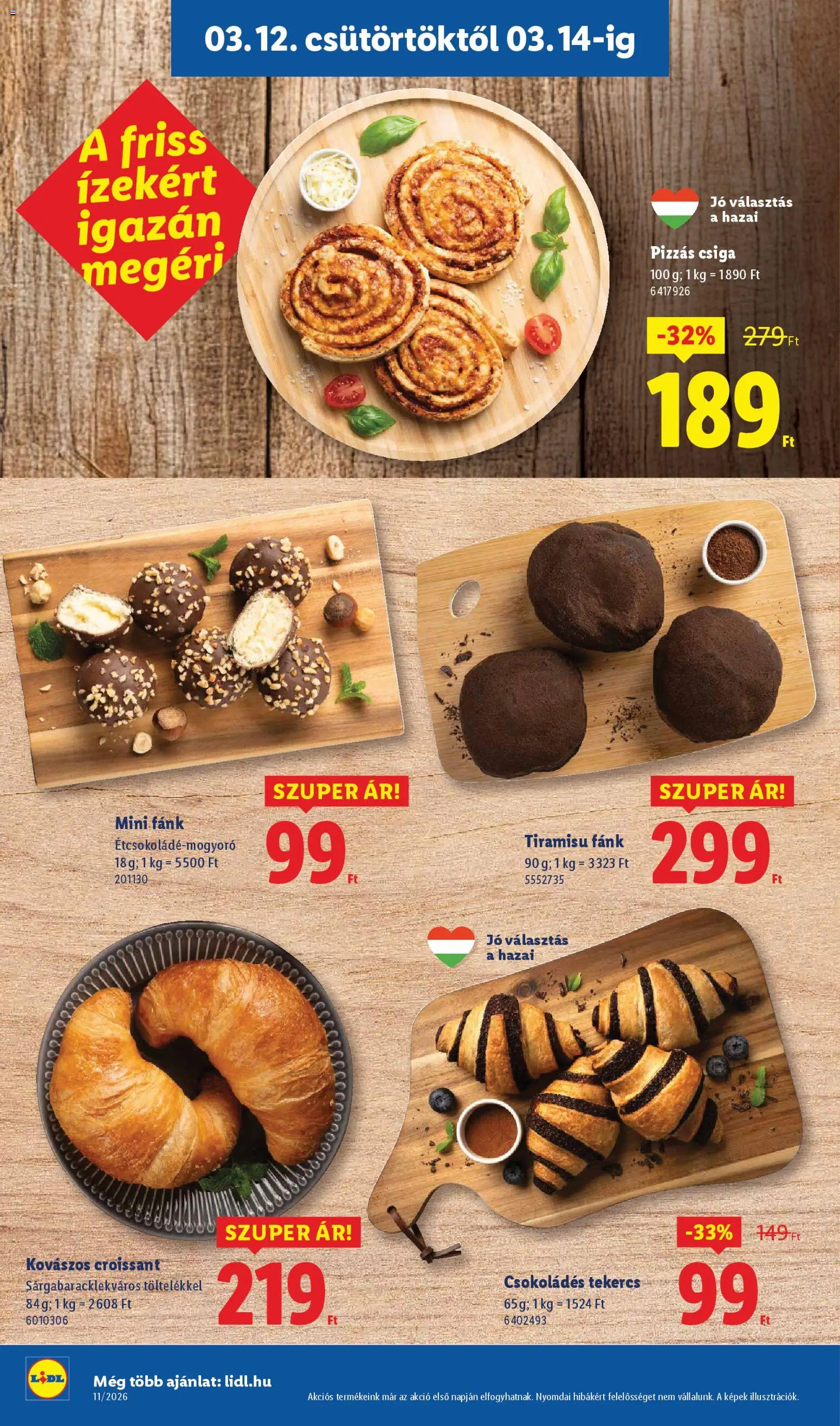 Lidl akciós ujság - amely érvényes a következő dátumtól: 12.03.2026 | Oldal: 10 | Termékek: Tiramisu, Croissant, Fánk