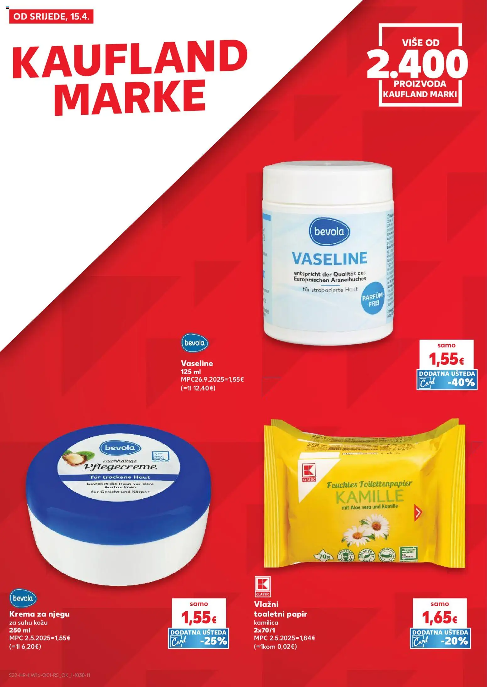 Kaufland katalog | vrijedi od 15.04.2026 | Stranica: 22 | Proizvodi: Krema, Toaletni papir