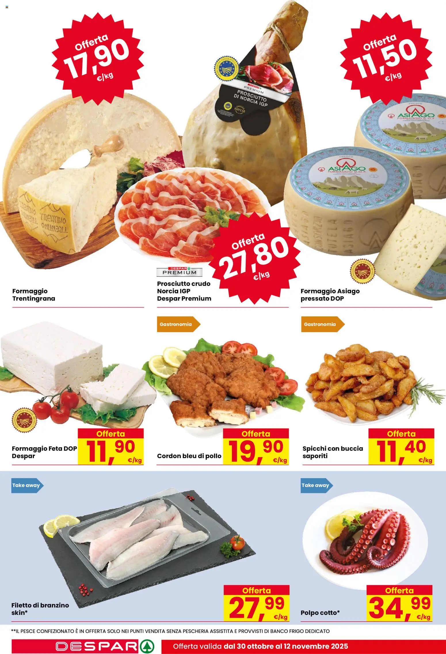 Volantino Despar del 30.10.2025 | Pagina: 8 | Prodotti: Il pesce, Branzino, Prosciutto, Feta