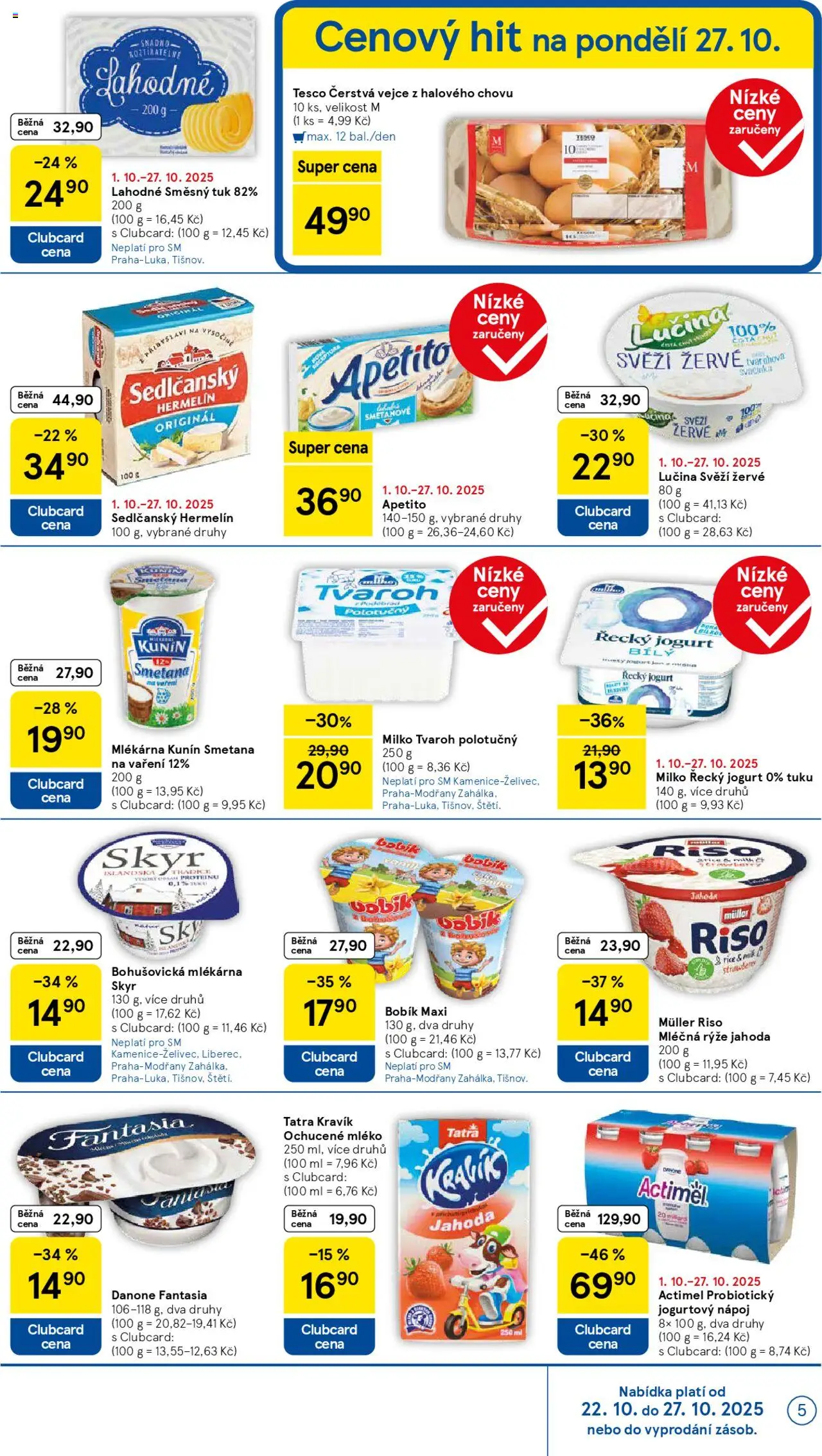 Tesco leták - Supermarket od 22.10.2025 | Strana: 5 | Produkty: Řecký jogurt, Sedlčanský Hermelín, Skyr, Jogurtový nápoj