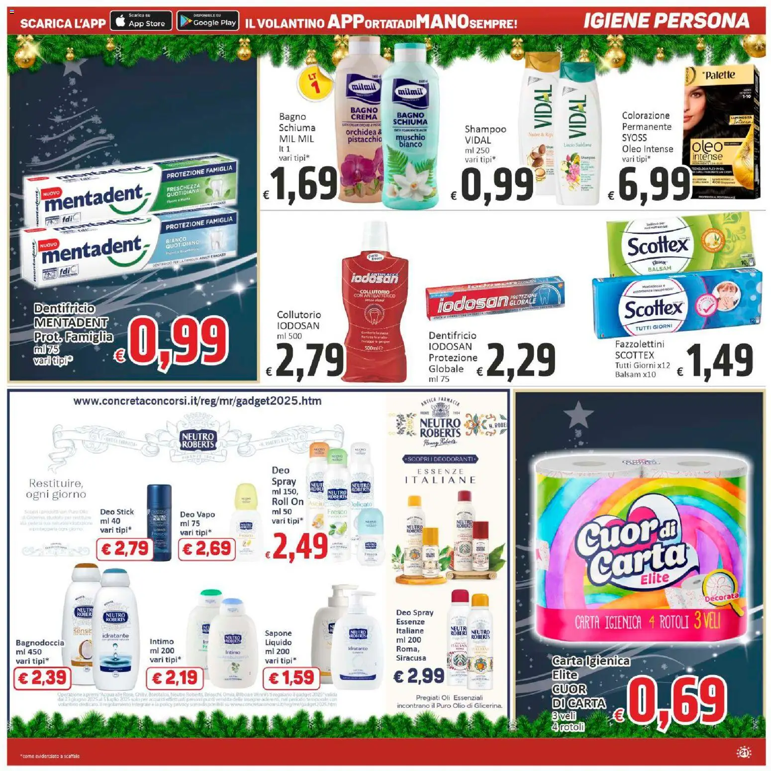 Volantino Paghi Poco del 13.12.2025 | Pagina: 21 | Prodotti: Carta igienica, Sapone, Intimo, Orchidea