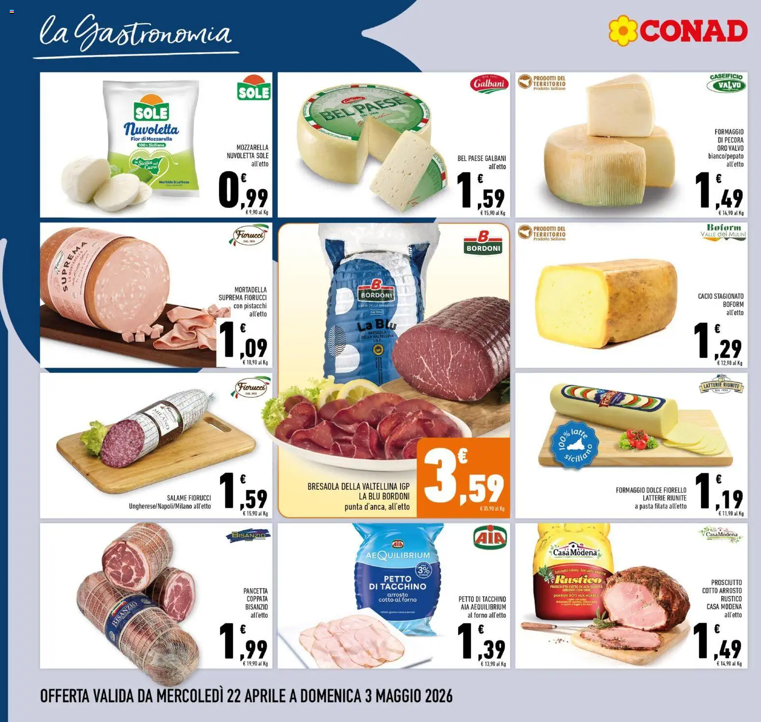 Volantino Conad del 22.04.2026 | Pagina: 4 | Prodotti: Salame, Prosciutto, Pasta, Mortadella