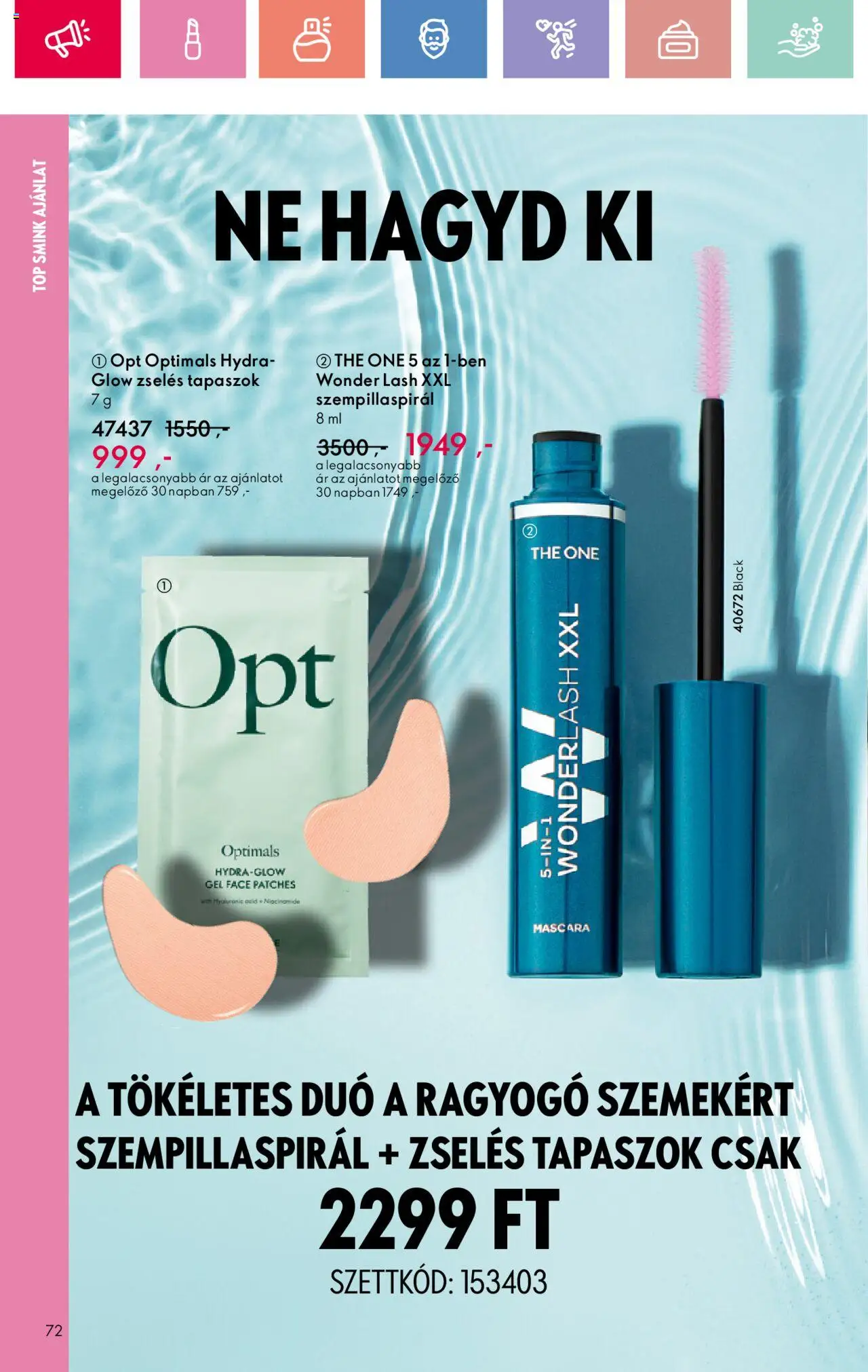 Oriflame akciós ujság - amely érvényes a következő dátumtól: 17.08.2025 | Oldal: 72 | Termékek: Szempillaspirál, Smink