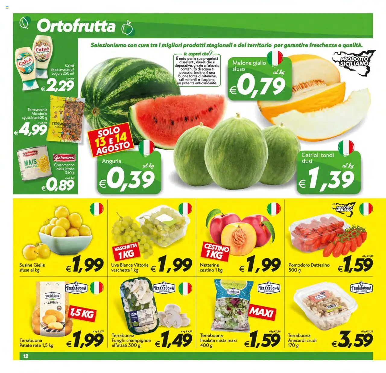 Volantino SuperConveniente del 12.08.2025 | Pagina: 12 | Prodotti: Anacardi, Funghi, Anguria, Uva