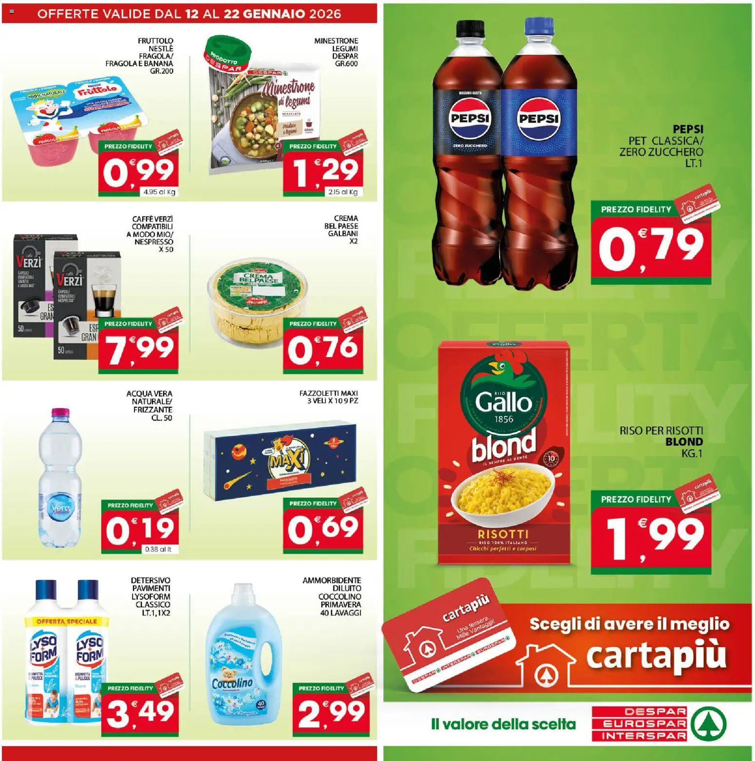 Volantino Eurospar del 12.01.2026 | Pagina: 9 | Prodotti: Minestrone, Legumi, Caffè, Fragole