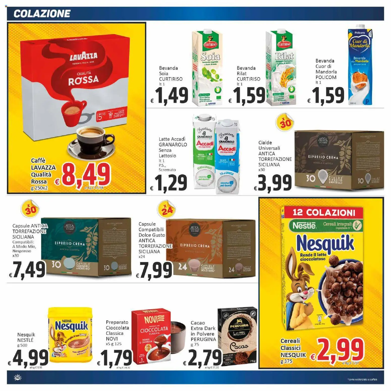 Volantino Paghi Poco del 07.01.2026 | Pagina: 10 | Prodotti: Caffè, Cereali, Scaffale, Lavazza