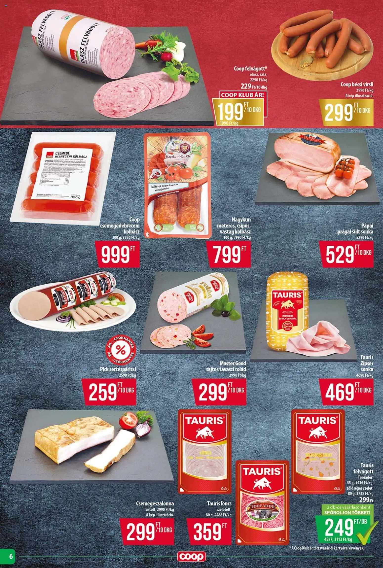 COOP akciós ujság - amely érvényes a következő dátumtól: 12.02.2026 | Oldal: 6