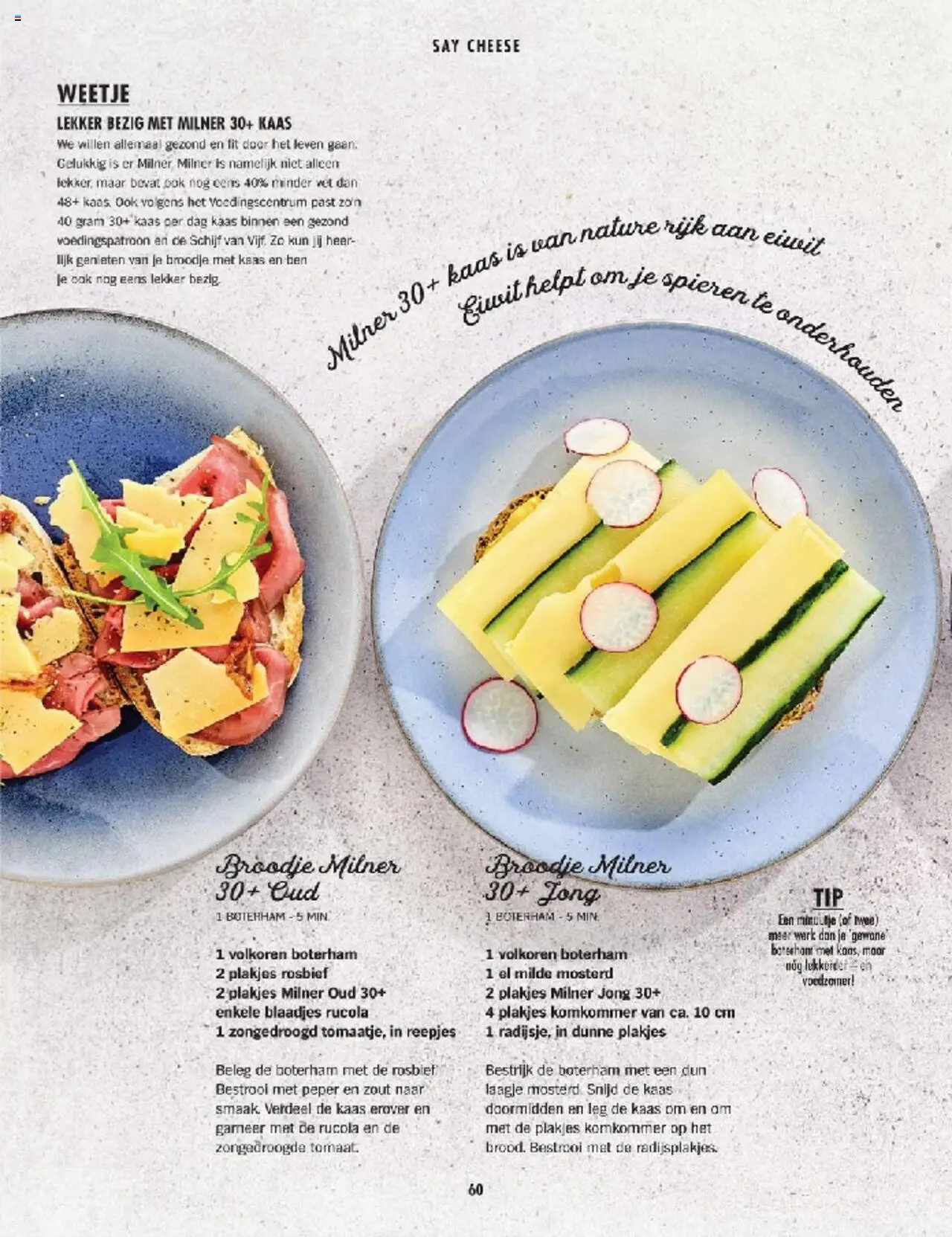  | Pagina: 60 | Producten: Kaas, Rucola, Schijf, Broodje