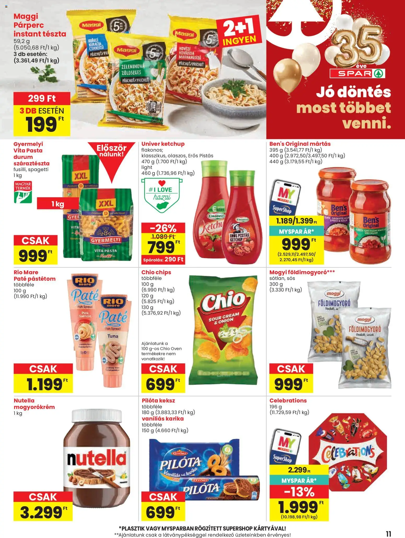 Spar akciós ujság - amely érvényes a következő dátumtól: 23.04.2026 | Oldal: 11 | Termékek: Spagetti, Pástétom, Földimogyoró, Keksz