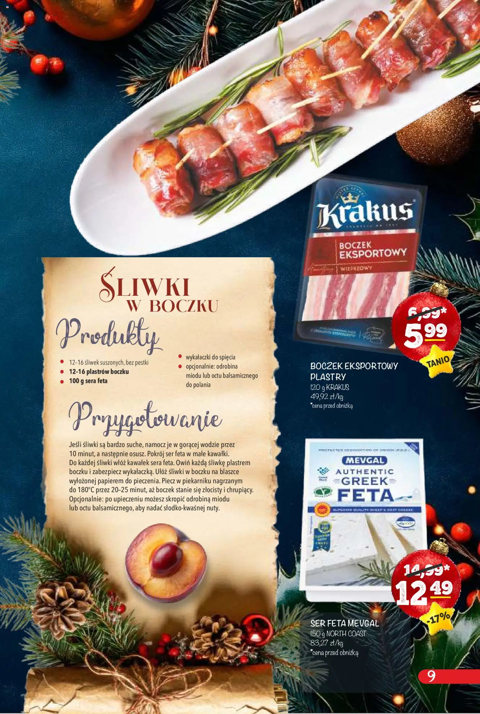 Arhelan Gazetka - Katalog Kulinarny od 15.12.2025 | Strona: 9 | Produkty: Śliwki, Boczek, Ser, Ser feta