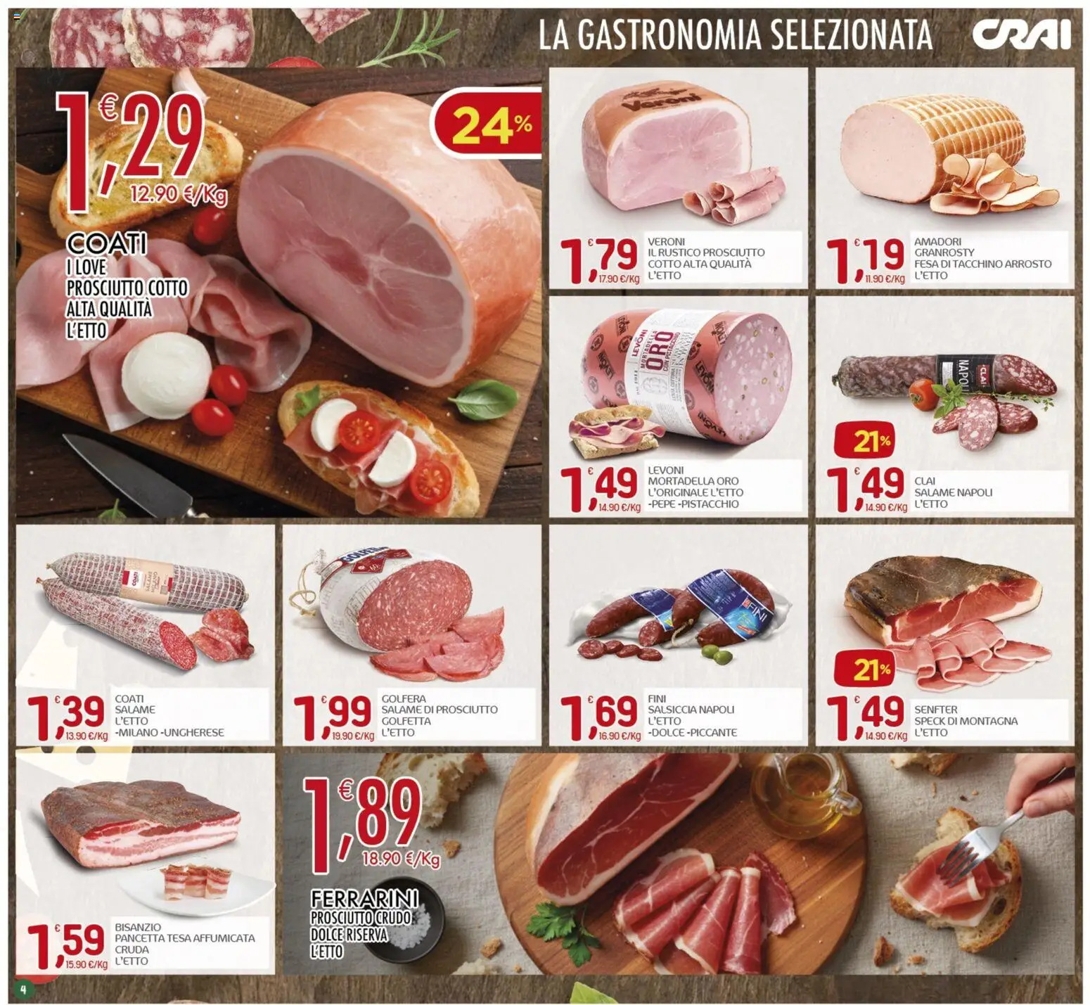 Volantino CRAI del 19.02.2026 | Pagina: 4 | Prodotti: Prosciutto Crudo, Prosciutto Cotto, Tacchino, Pepe