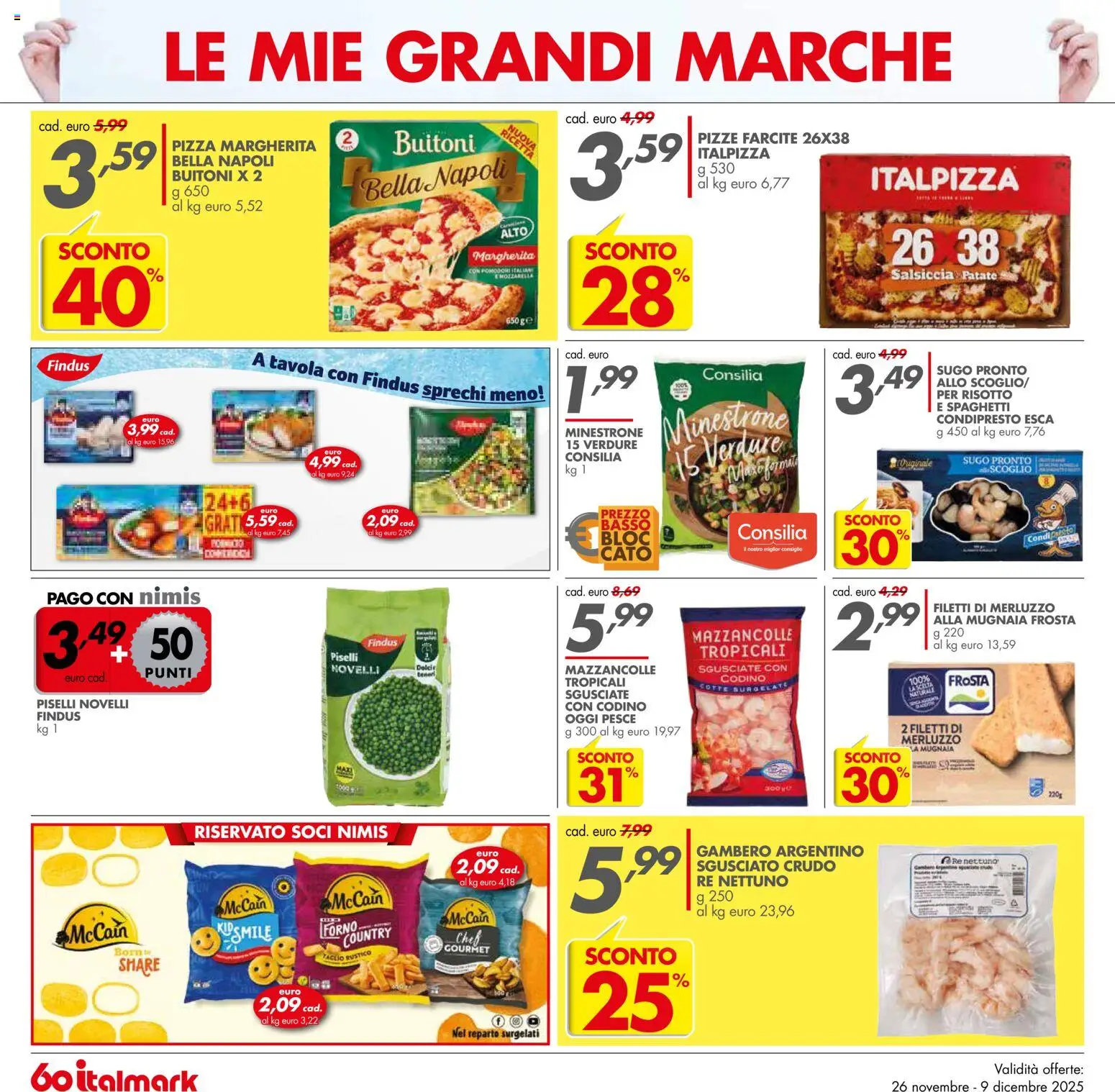 Volantino Italmark del 26.11.2025 | Pagina: 12 | Prodotti: Merluzzo, Patate, Mazzancolle, Salsiccia