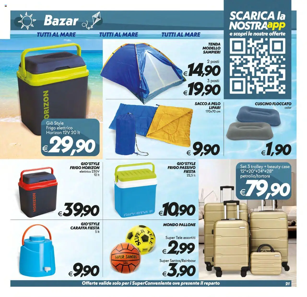 Volantino SuperConveniente del 12.08.2025 | Pagina: 21 | Prodotti: Tenda, Pallone, Cuscino, Trolley