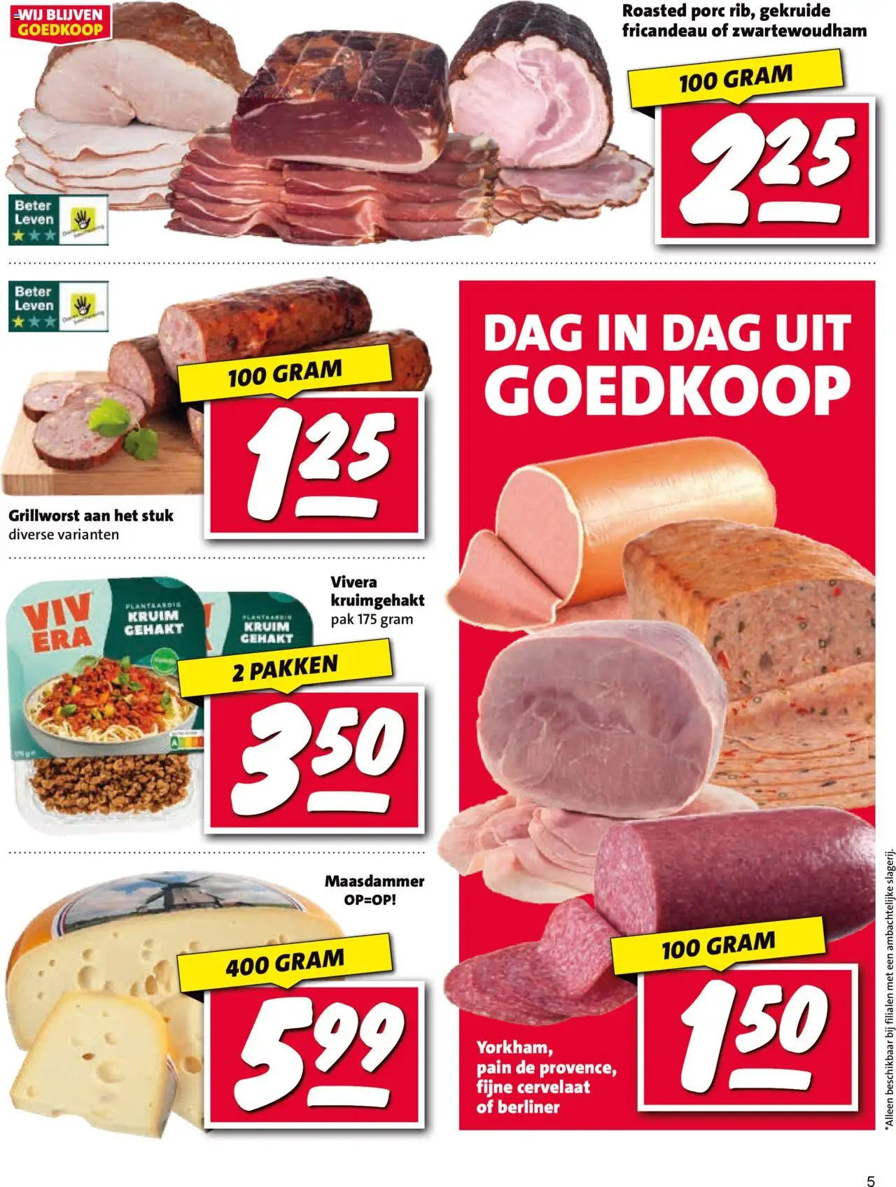  | Pagina: 5 | Producten: Gehakt