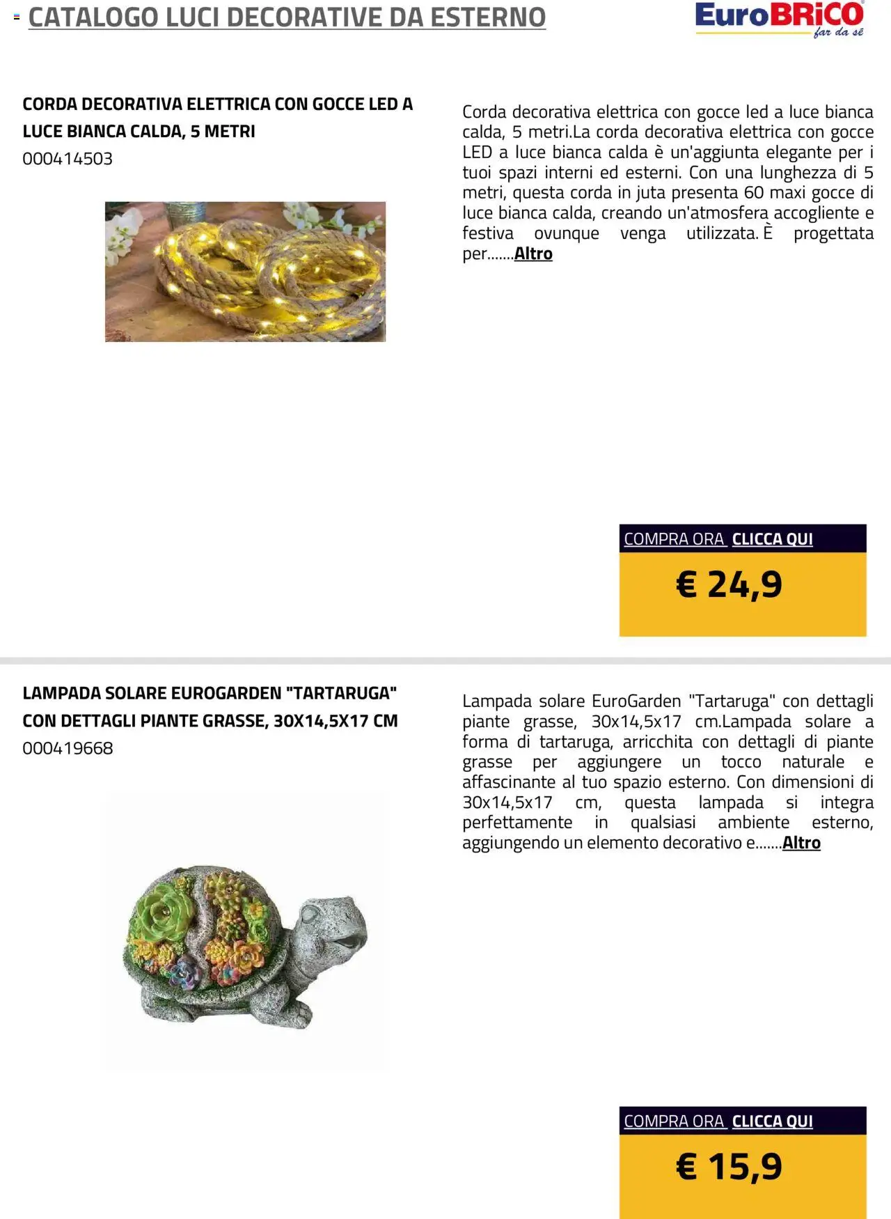 Volantino Eurobrico del 23.07.2025 | Pagina: 20 | Prodotti: Lampada solare, Lampada